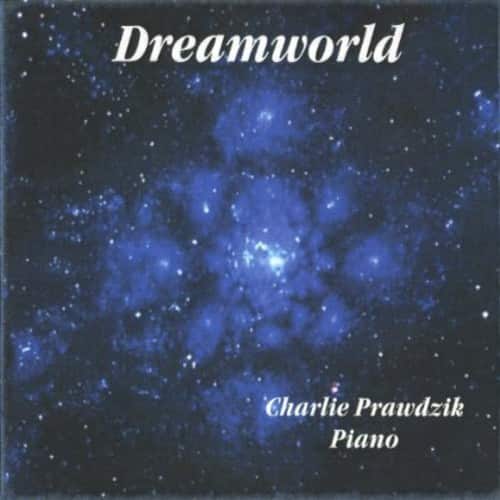 Charlie Prawdzik - Dreamworld   - COMPACT DISCS [CD] price history on PriceWatchPro