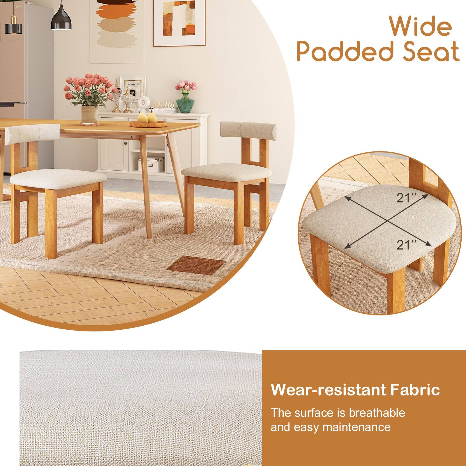 Wide Padded Seat

21" x 21"

Wear-resistant Fabric

The surface is breathable and easy maintenance