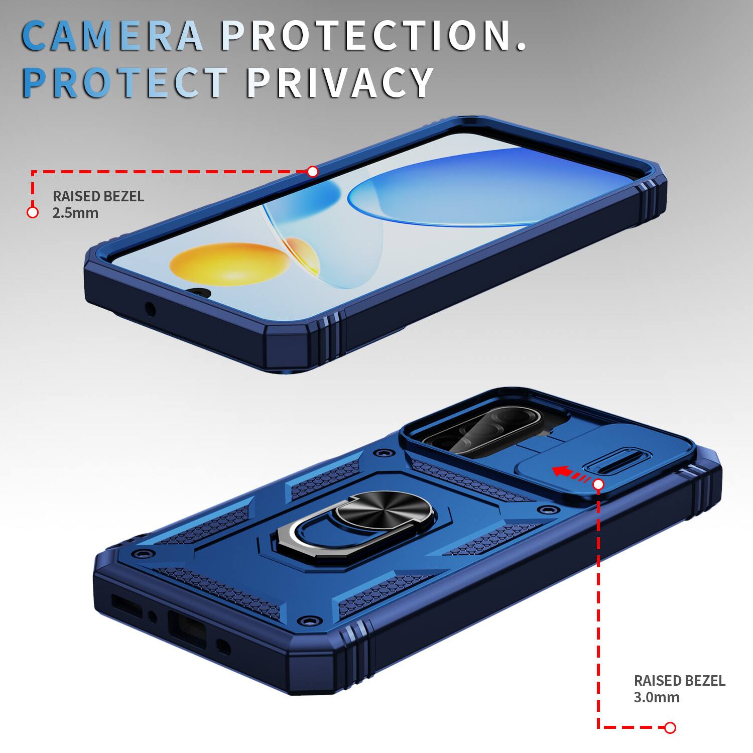 CAMERA PROTECTION.  
PROTECT PRIVACY  

RAISED BEZEL 2.5mm  
RAISED BEZEL 3.0mm