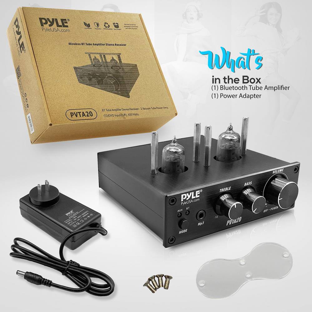 PYLE  
PyleUSA.com  

Wireless BT Tube Amplifier Stereo Receiver  
PVTA20  
BT Tube Amplifier Stereo Receiver - Vacuum Tube  
CD/DVD Input/Output, 600 Watts  

What's in the Box  
(1) Bluetooth Tube Amplifier  
(1) Power Adapter  

PYLE  
PyleUSA.com  

VOLUME  
TREBLE  
BASS  
AUX  
BT  
MODE  
OFF-POWER  

PVTA20  

PYLE  
PyleUSA.com  

PYLE  
PyleUSA.com  

PYLE  
PyleUSA.com  

PYLE  
PyleUSA.com  

PYLE  
PyleUSA.com  

PYLE  
PyleUSA.com  

PYLE  
PyleUSA.com  

PYLE  
PyleUSA.com  

PYLE  
PyleUSA.com  

PYLE  
PyleUSA.com  

PYLE  
PyleUSA.com  

PYLE  
PyleUSA.com  

PYLE  
PyleUSA.com  

PYLE  
PyleUSA.com  

PYLE  
PyleUSA.com  

PYLE  
PyleUSA.com  

PYLE  
PyleUSA.com  

PYLE  
PyleUSA.com  

PYLE  
PyleUSA.com  

PYLE  
Pyle