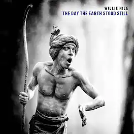 Willie Nile - The Day The Earth Stood Still - VINYL LP