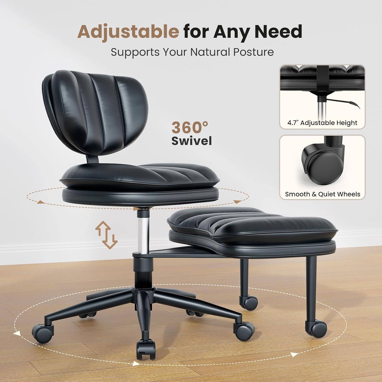 Adjustable for Any Need  
Supports Your Natural Posture  
360° Swivel  
4.7" Adjustable Height  
Smooth & Quiet Wheels
