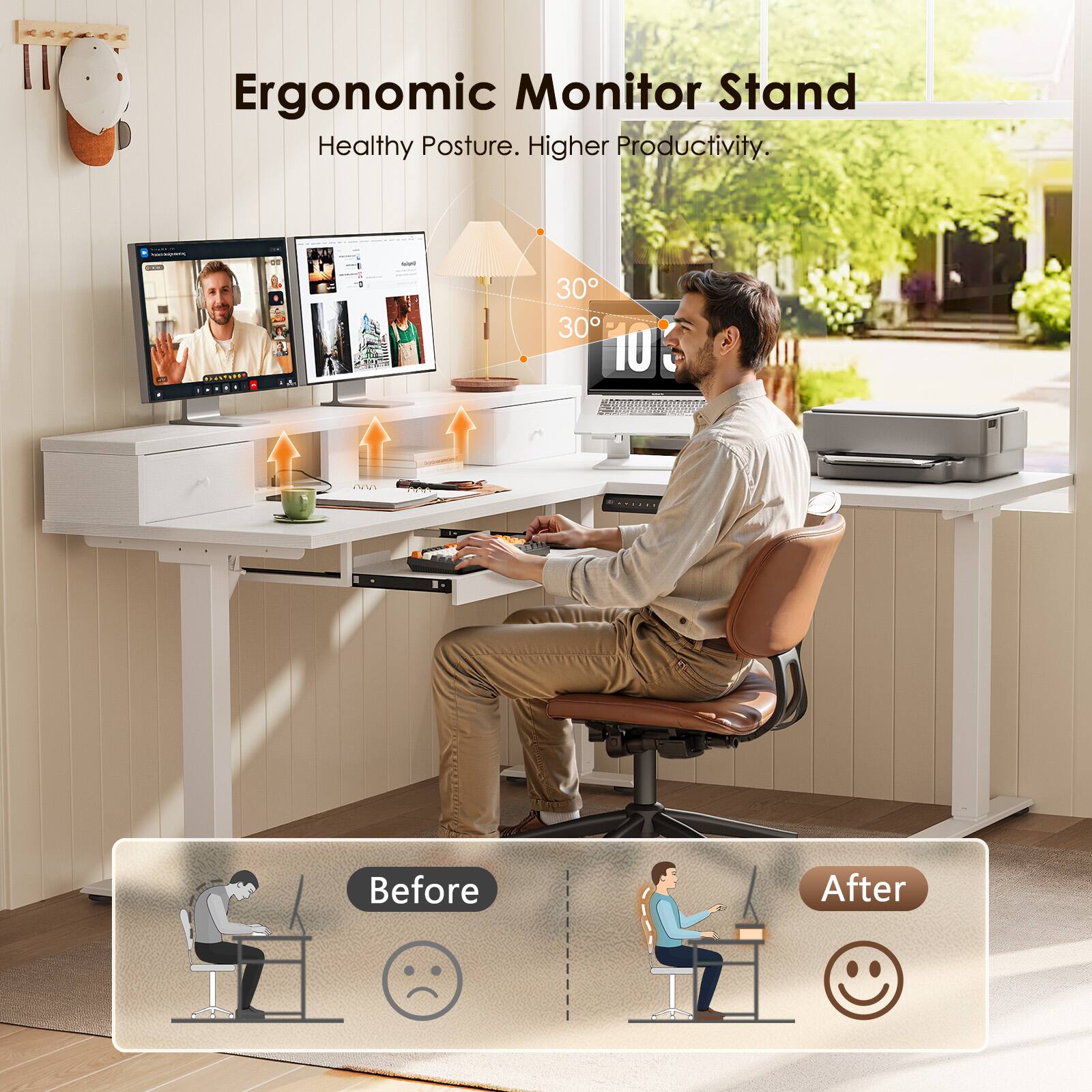 Ergonomic Monitor Stand  
Healthy Posture. Higher Productivity.  

Before After