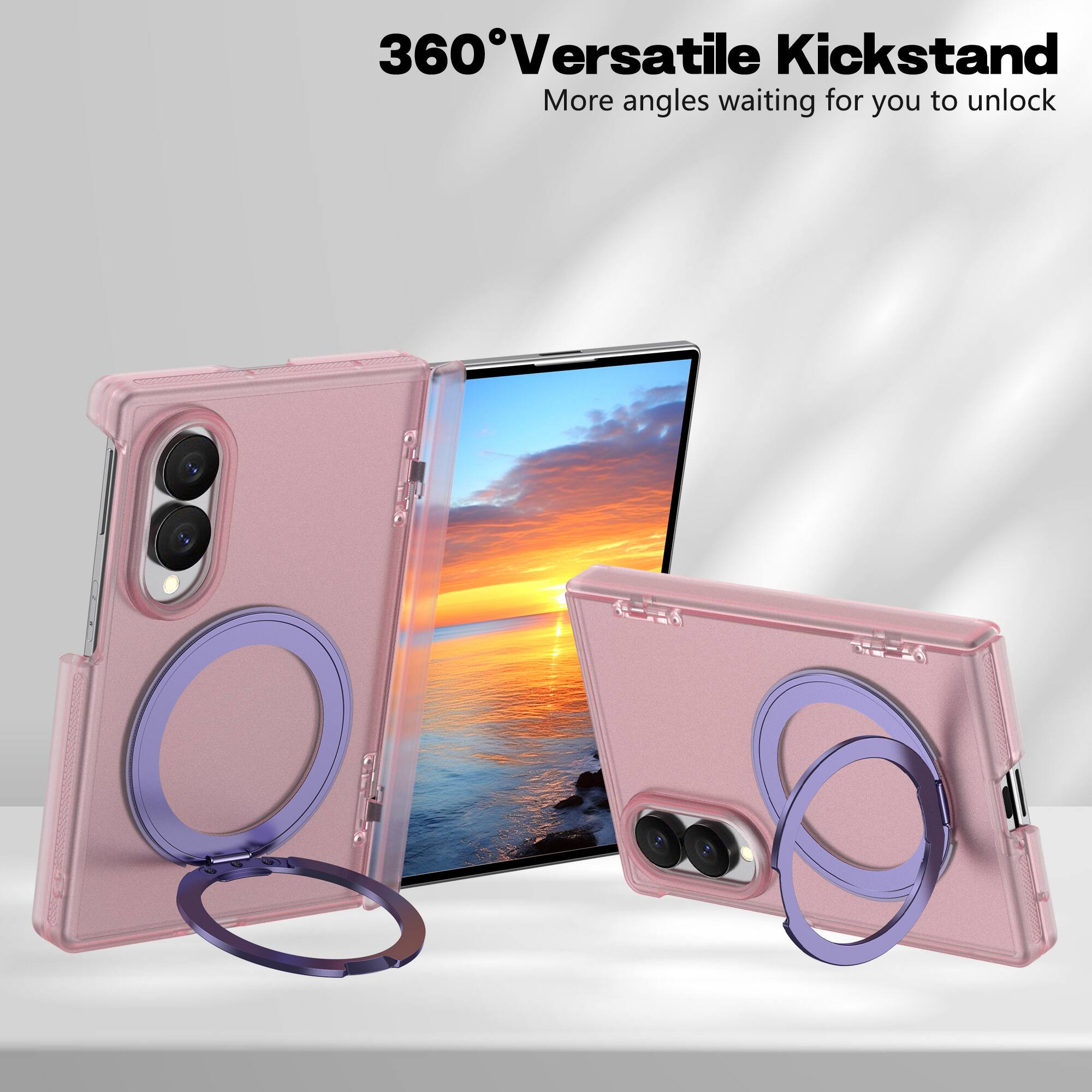 360° Versatile Kickstand  
More angles waiting for you to unlock