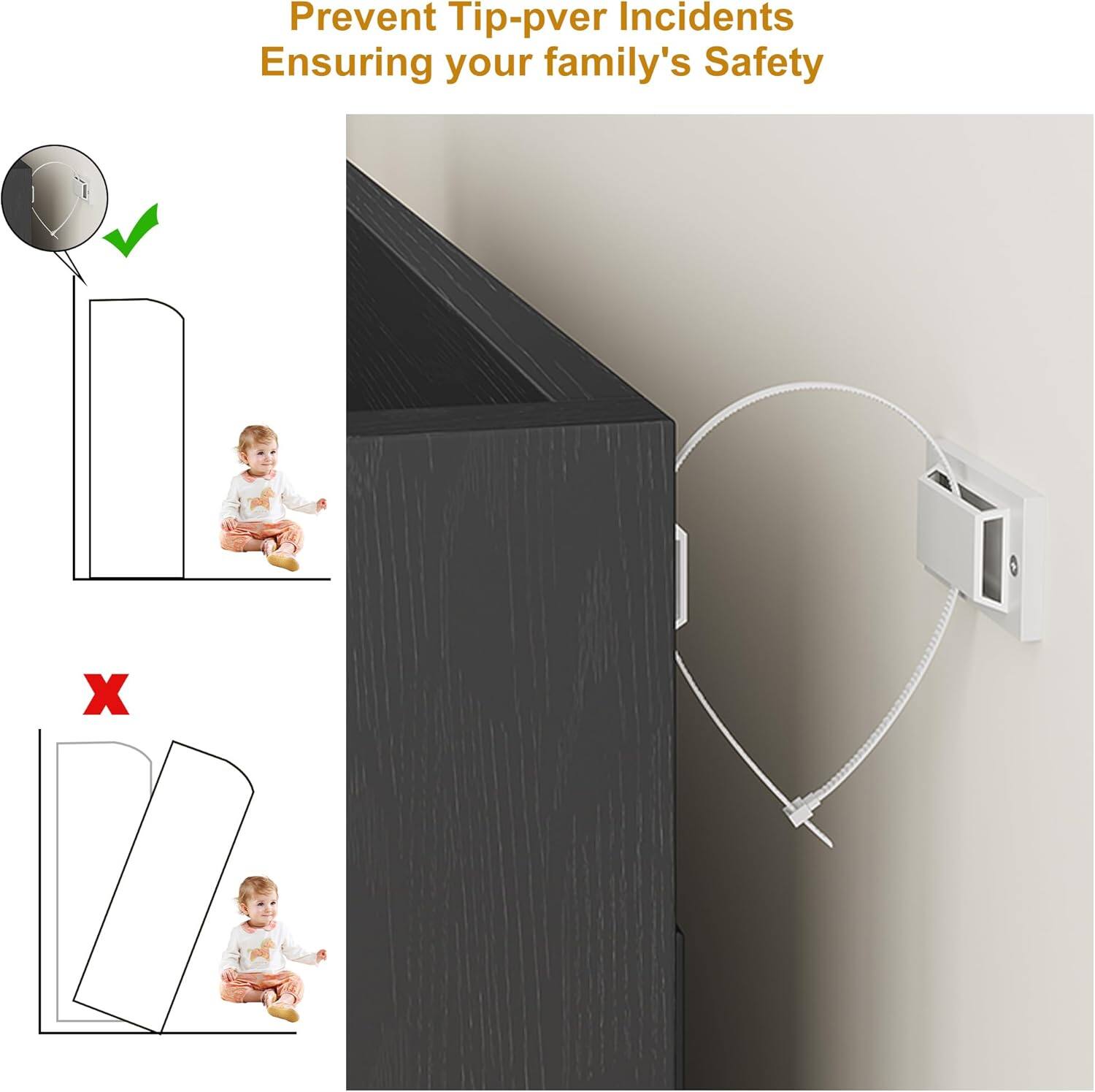 Prevent Tip-over Incidents  
Ensuring your family's Safety