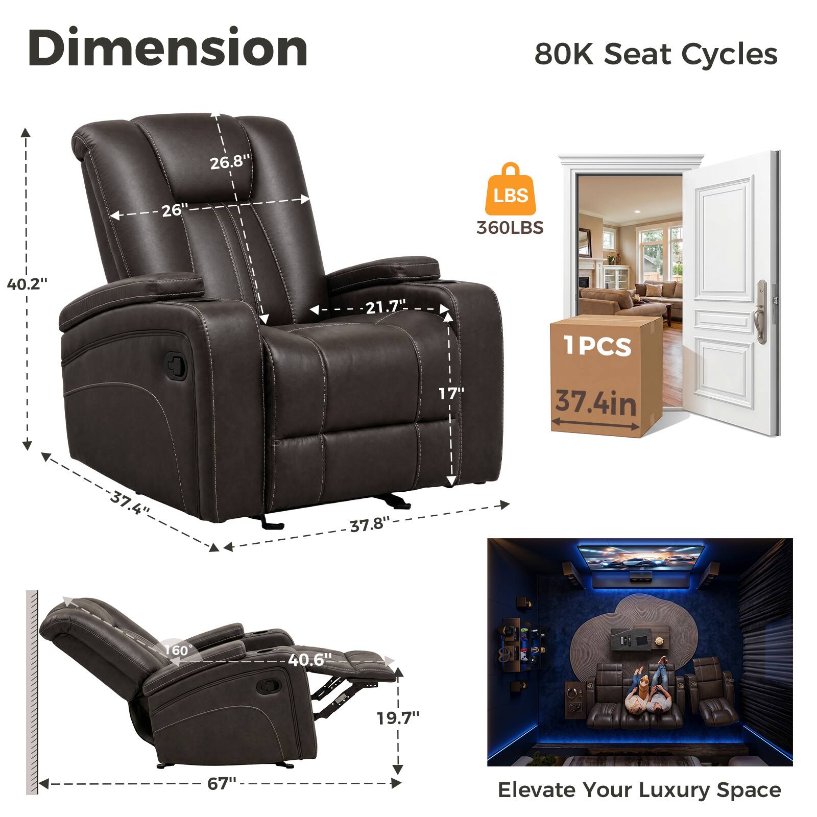 Dimension  
80K Seat Cycles  
26.8"  
26"  
40.2"  
21.7"  
17"  
37.4"  
37.8"  
60"  
40.6"  
19.7"  
67"  
LBS 360LBS  
1 PCS  
37.4in  
Elevate Your Luxury Space