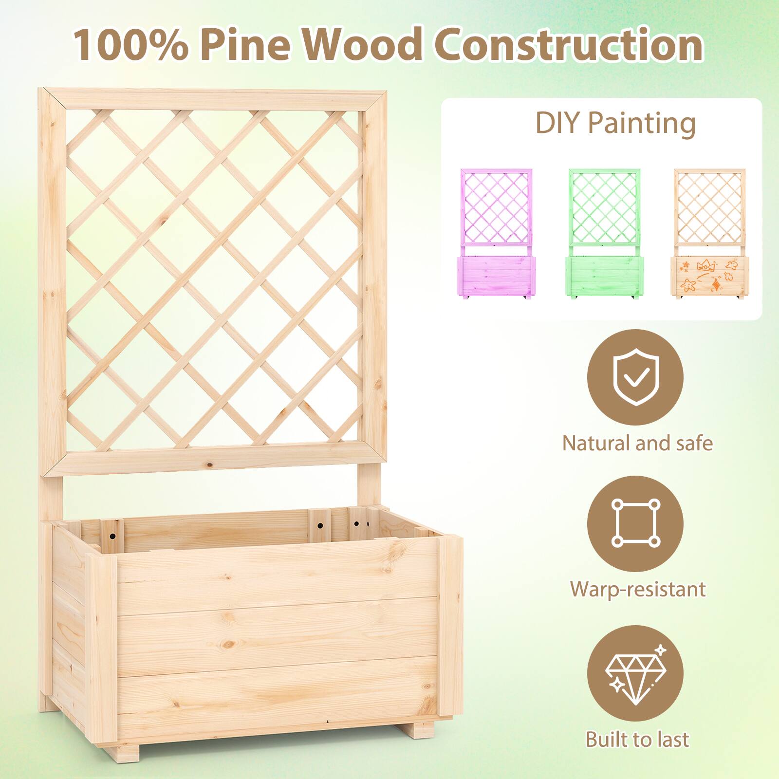 100% Pine Wood Construction  
DIY Painting  
Natural and safe  
Warp-resistant  
Built to last