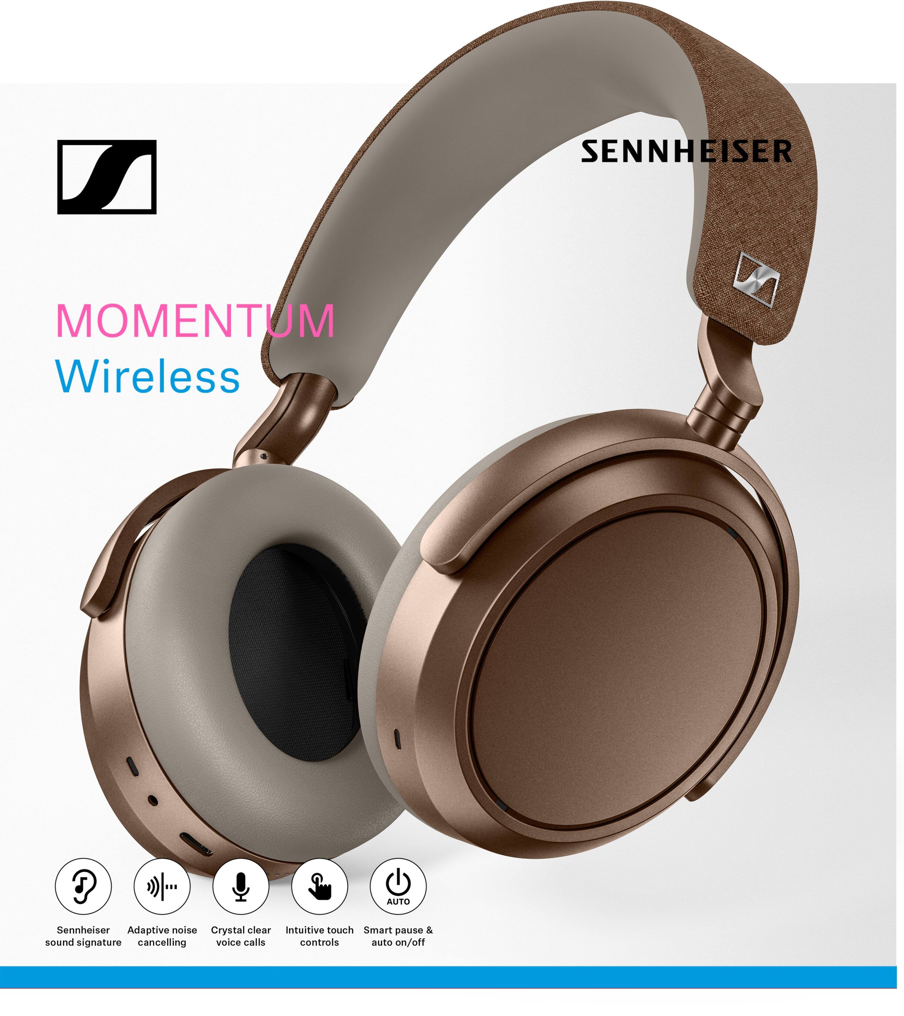 MOMENTUM Wireless

SENNHEISER

- Sennheiser sound signature
- Adaptive noise cancelling
- Crystal clear voice calls
- Intuitive touch controls
- Smart pause & auto on/off
