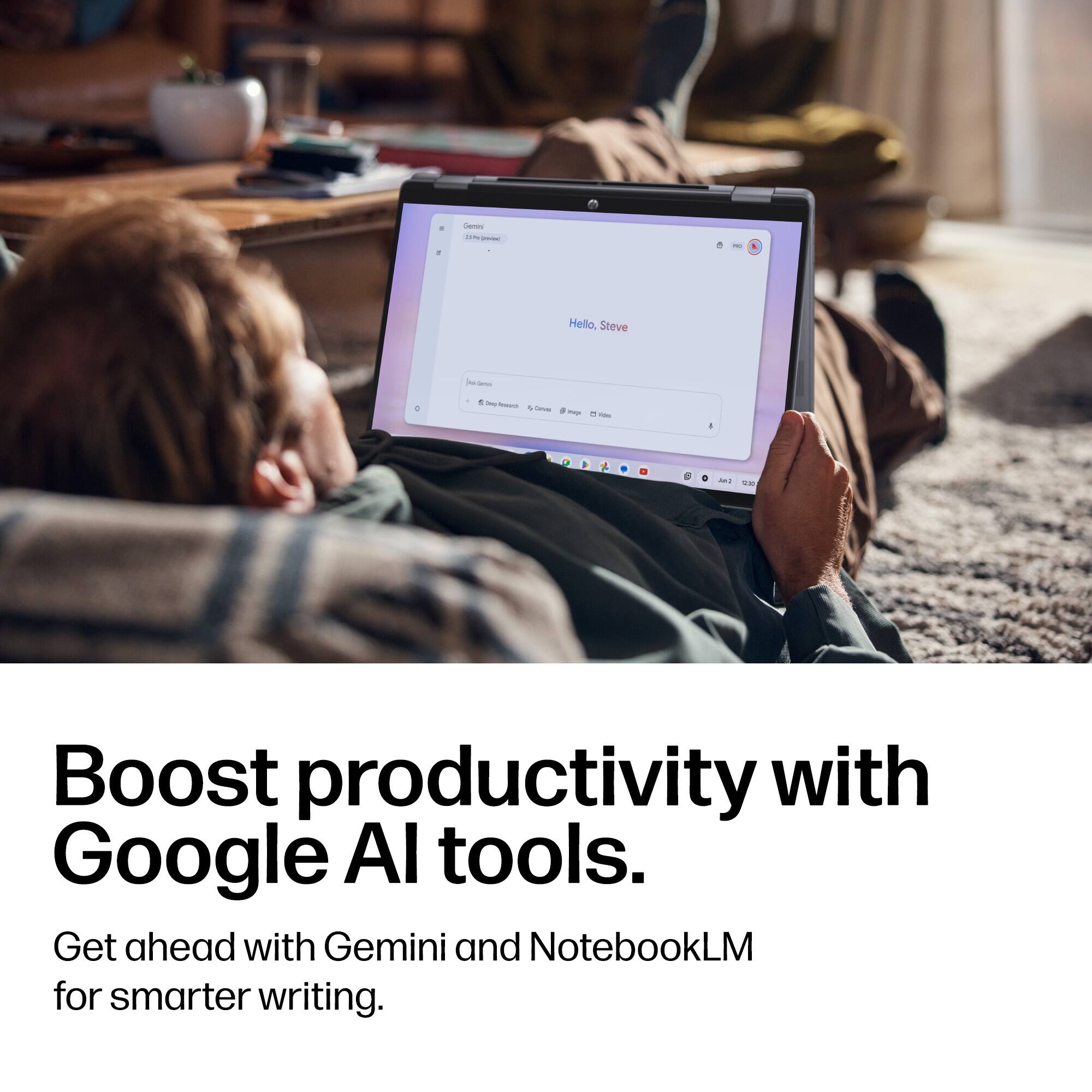 Hello, Steve

Boost productivity with Google AI tools. Get ahead with Gemini and NotebookLM for smarter writing.