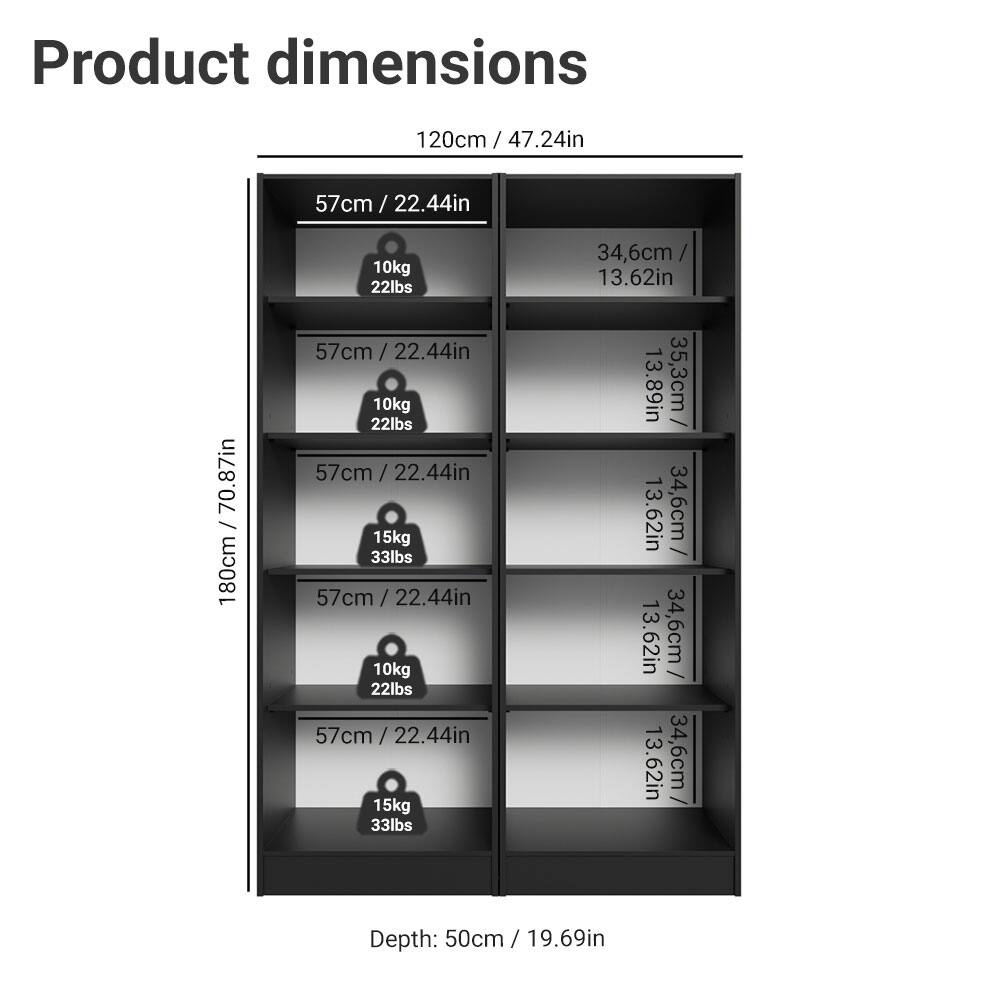 Product dimensions

- Height: 120cm / 47.24in
- Width: 57cm / 22.44in
- Depth: 50cm / 19.69in

Shelf dimensions:
- 180cm / 70.87in (height)
- 57cm / 22.44in (width)
- 34.6cm / 13.62in (depth)

Weight capacity:
- 10kg / 22lbs
- 15kg / 33lbs

Depth of each shelf:
- 34.6cm / 13.62in