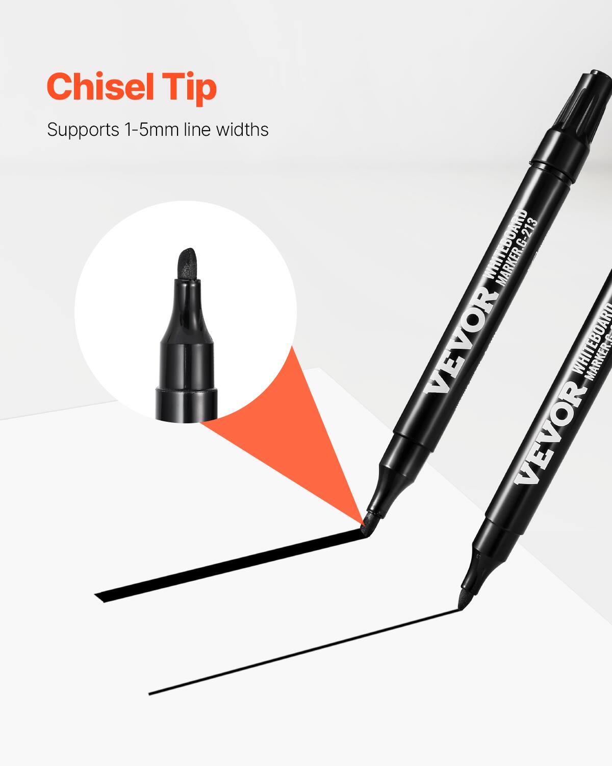 Chisel Tip  
Supports 1-5mm line widths  

VEVOR WHITEBOARD MARKER  
VEVOR WHITEBOARD MARKER