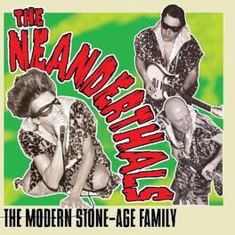 Neanderthals - The Modern Stone-Age Family - VINYL LP