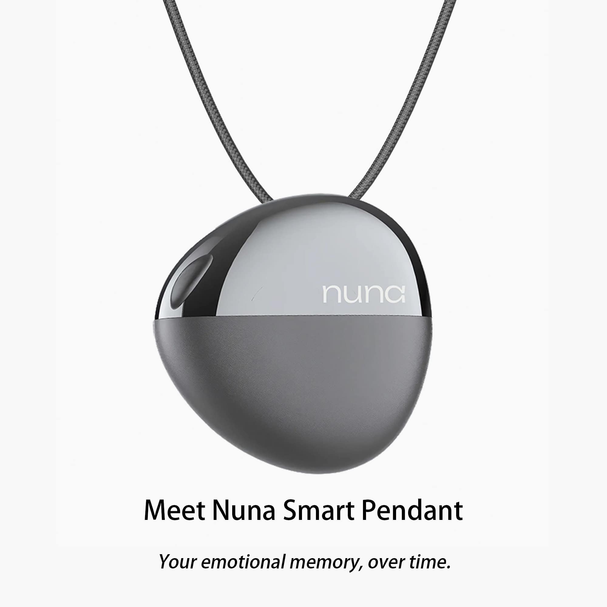 Meet Nuna Smart Pendant  
Your emotional memory, over time.