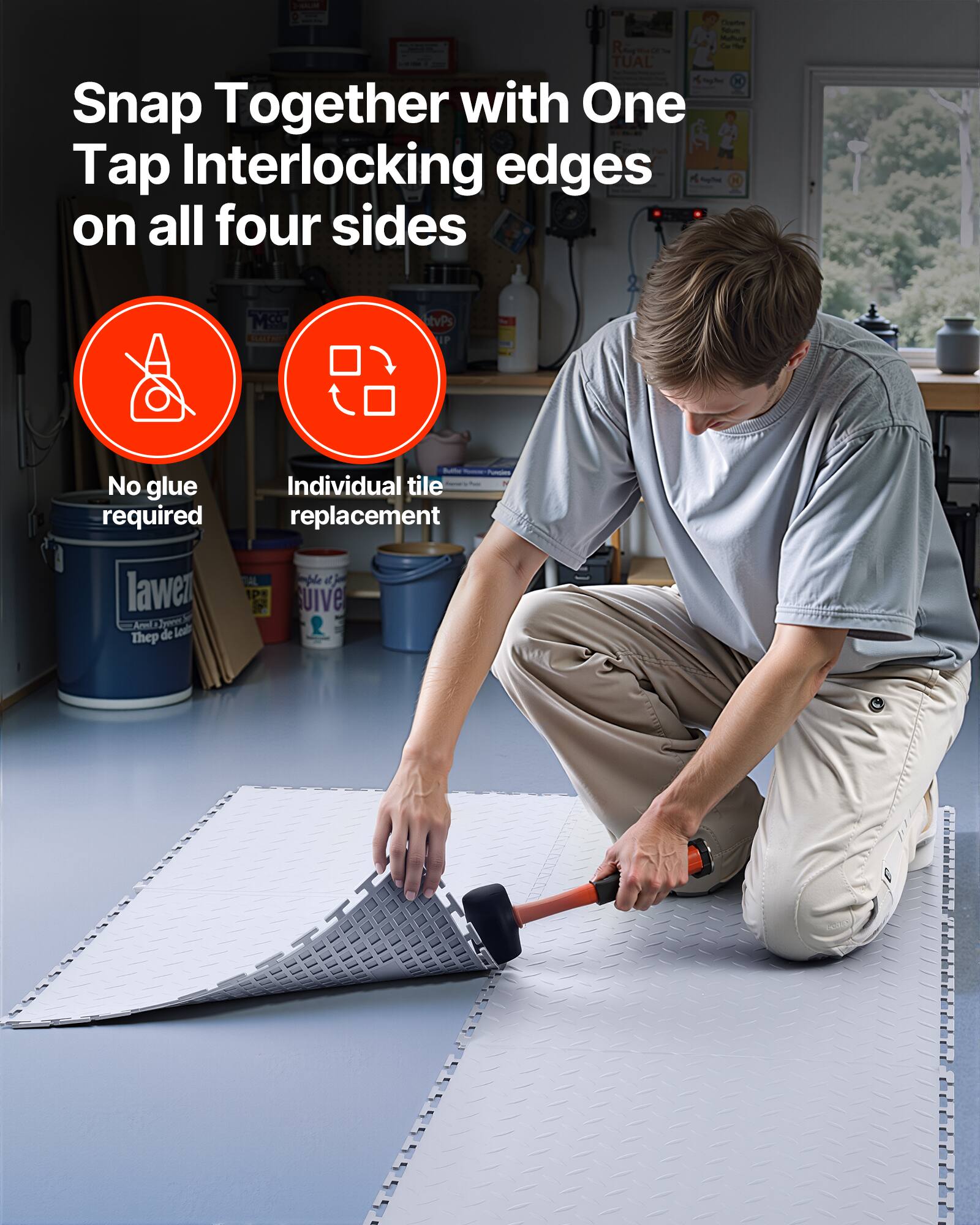 Snap Together with One Tap Interlocking edges on all four sides

- No glue required
- Individual tile replacement