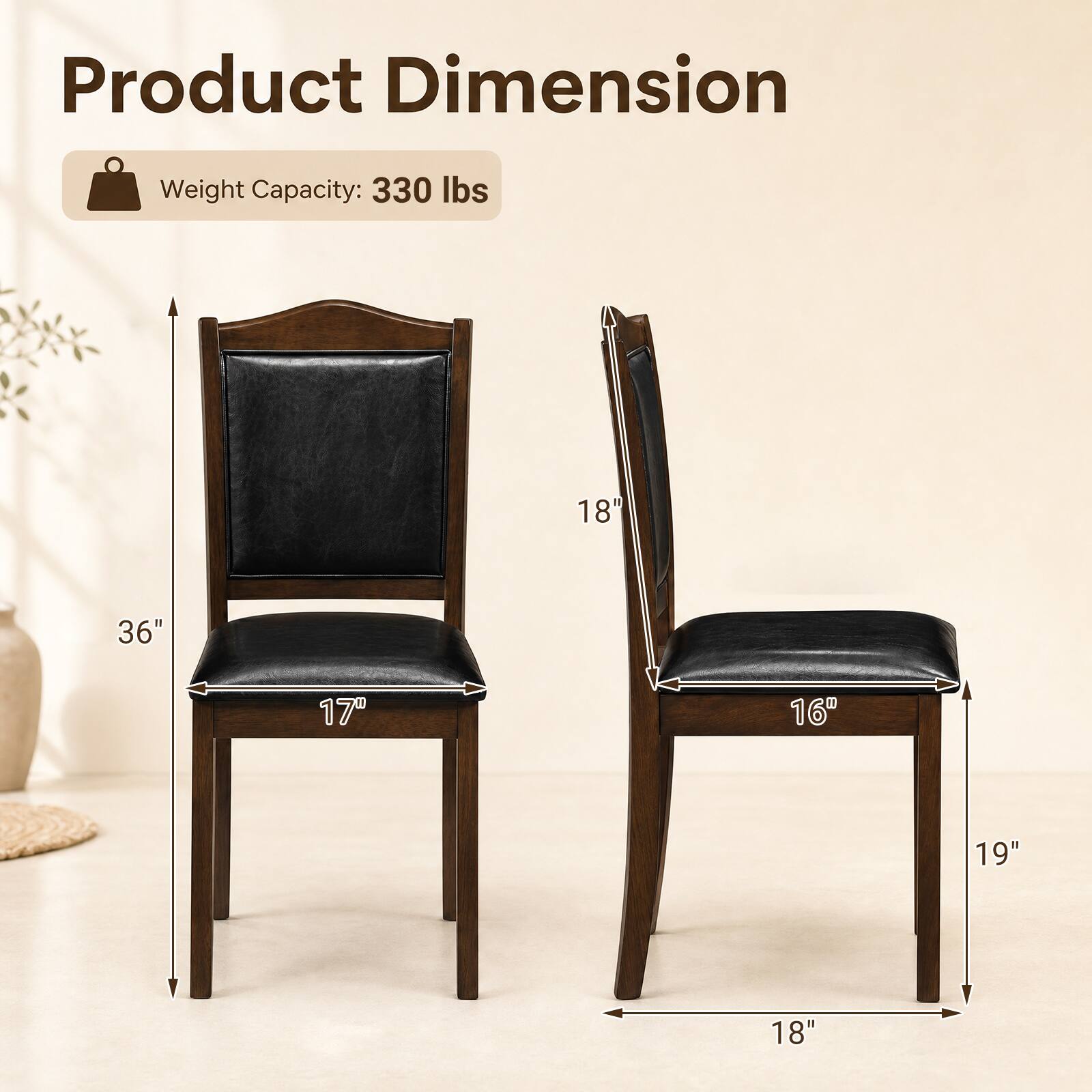 Product Dimension

Weight Capacity: 330 lbs

18"
36"
17"
16"
19"
18"