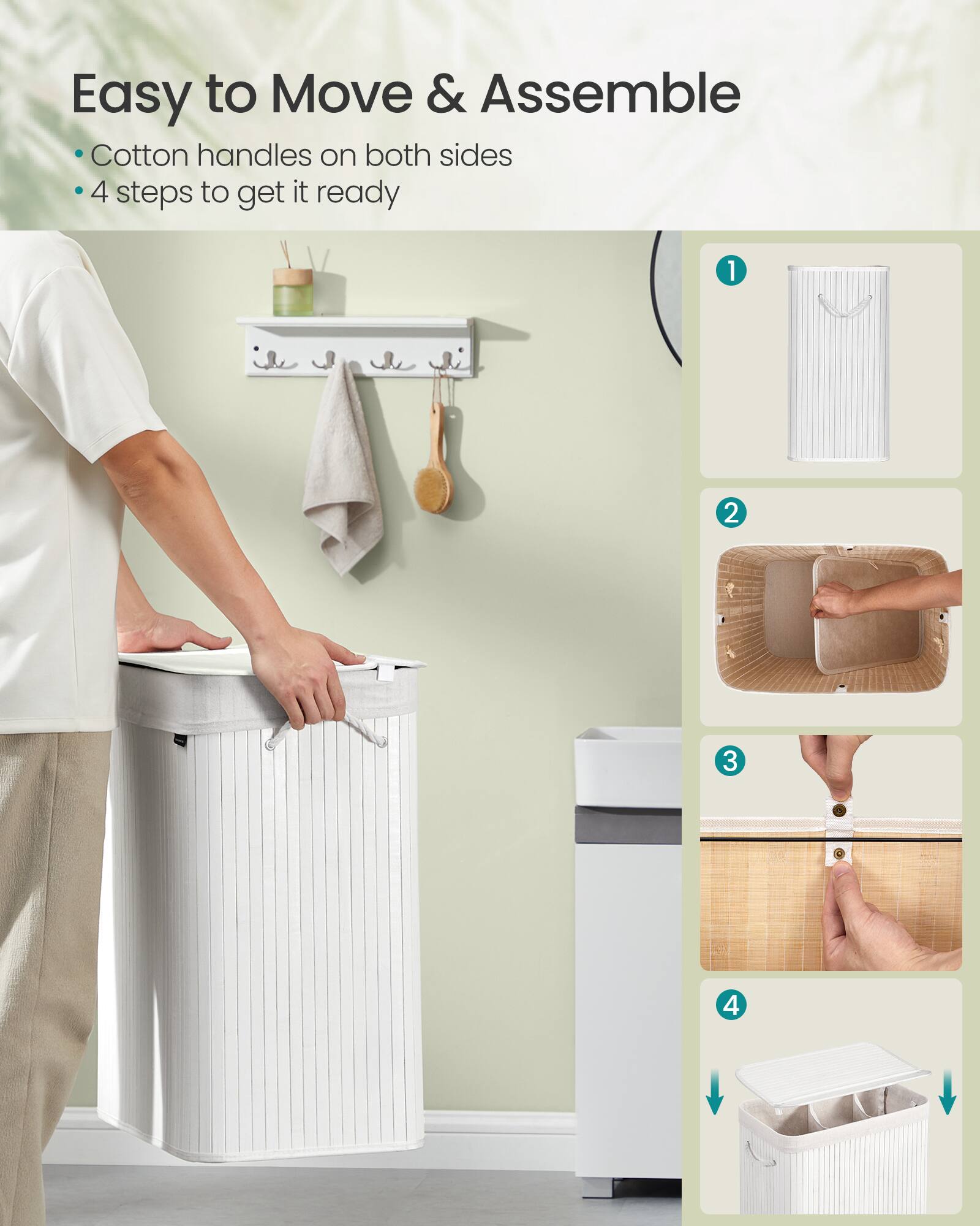 Easy to Move & Assemble

- Cotton handles on both sides
- 4 steps to get it ready

1
2
3
4