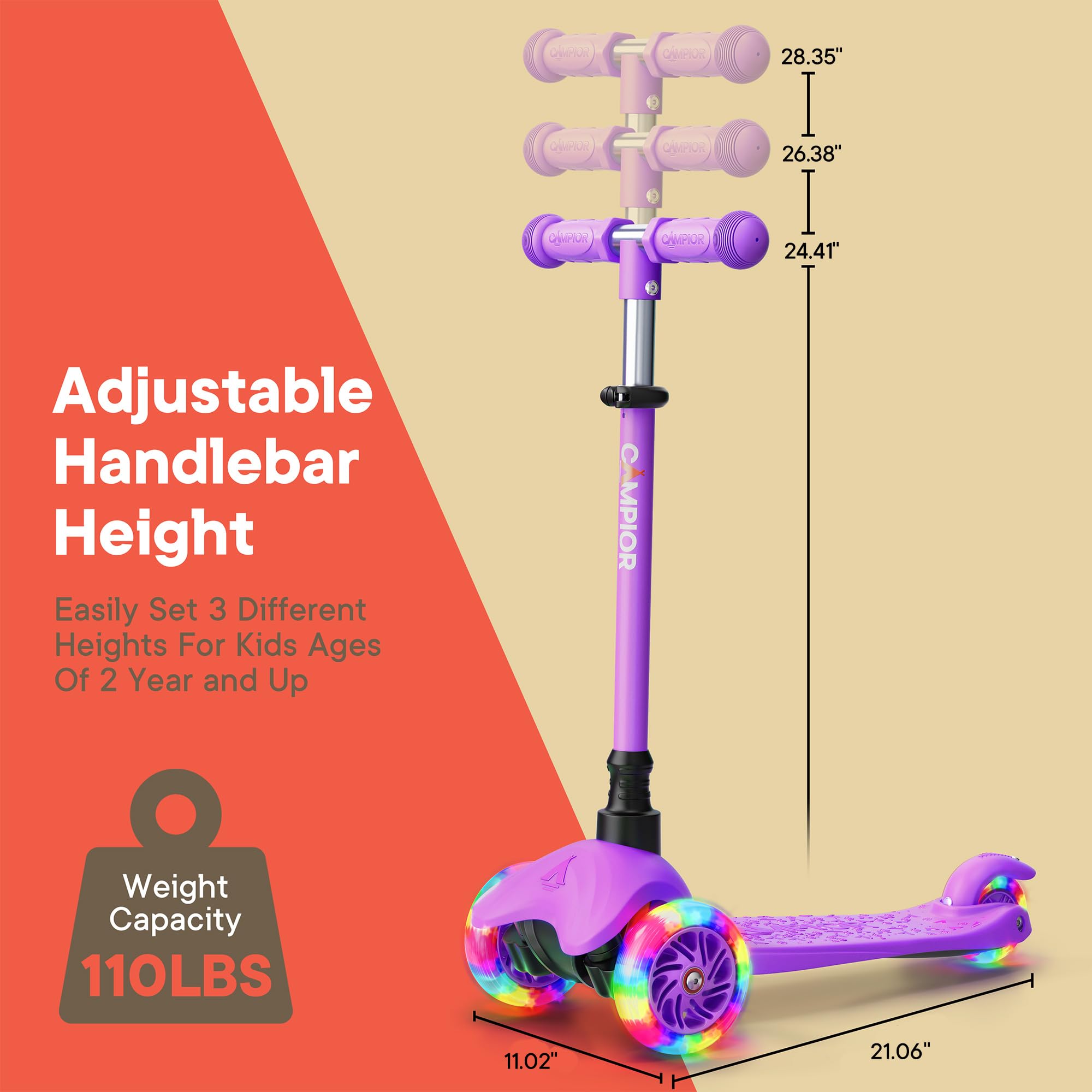 CR CAMPIOR 28.35" Coleriun CAMPIOR 26.38" on CAMPIOR 24.41" Adjustable Handlebar Height Easily Set 3 Different Heights For Kids Ages Of 2 Year and Up CAMPIOR Weight Capacity 110LBS 11.02" 21.06"