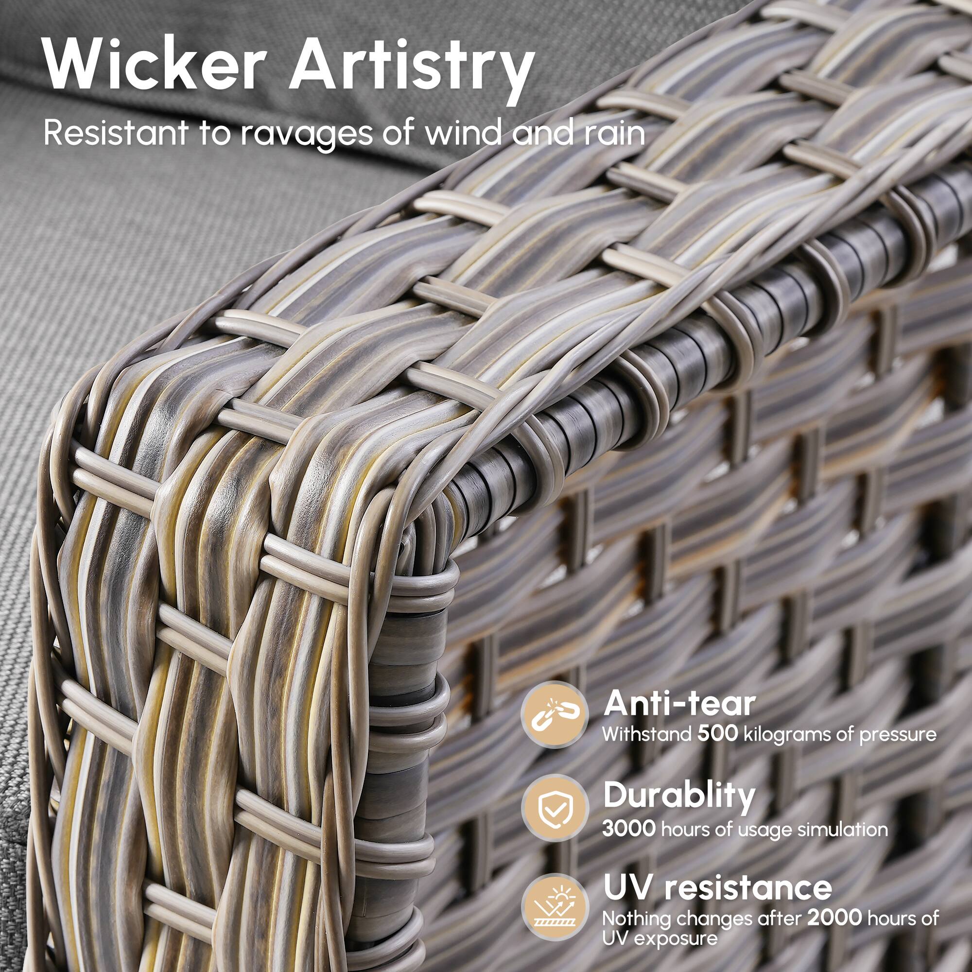 Wicker Artistry  
Resistant to ravages of wind and rain  

Anti-tear  
Withstand 500 kilograms of pressure  

Durability  
3000 hours of usage simulation  

UV resistance  
Nothing changes after 2000 hours of UV exposure