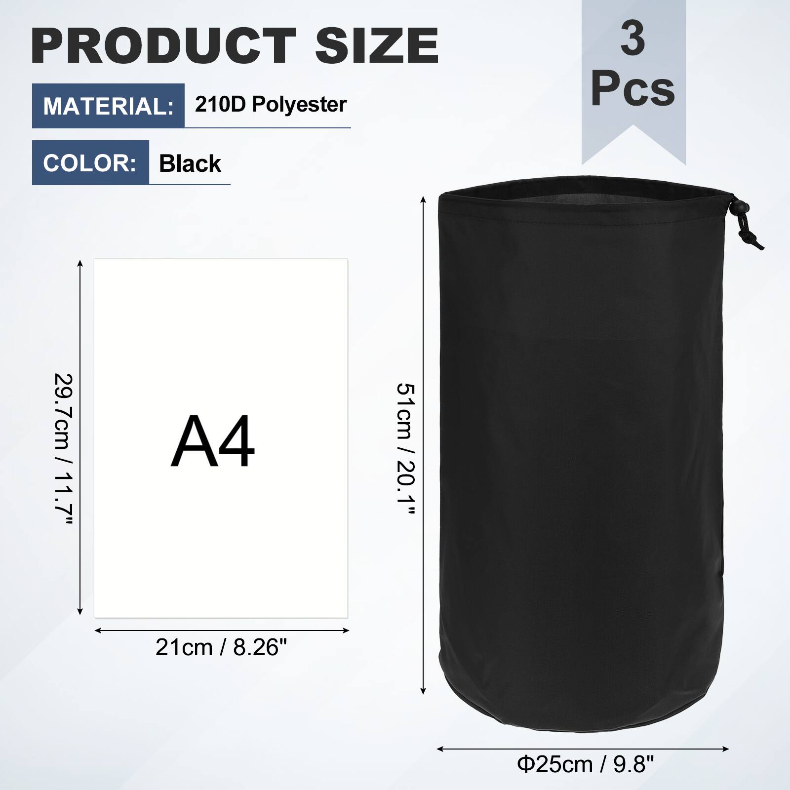PRODUCT SIZE  
MATERIAL: 210D Polyester  
3 Pcs  
COLOR: Black  
29.7cm / 11.7"  
21cm / 8.26"  
51cm / 20.1"  
Φ25cm / 9.8"