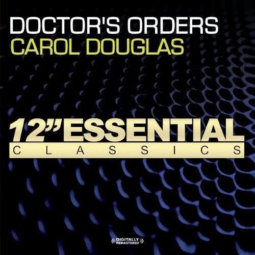 Carol Douglas - Doctor's Orders   - CD5 MAXI-SINGLE price history on PriceWatchPro