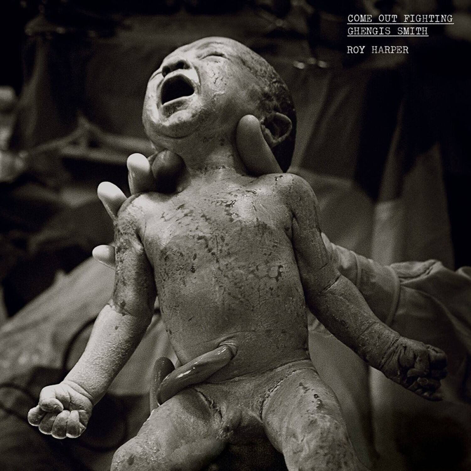 COME OUT FIGHTING  
GHENGIS SMITH  
ROY HARPER