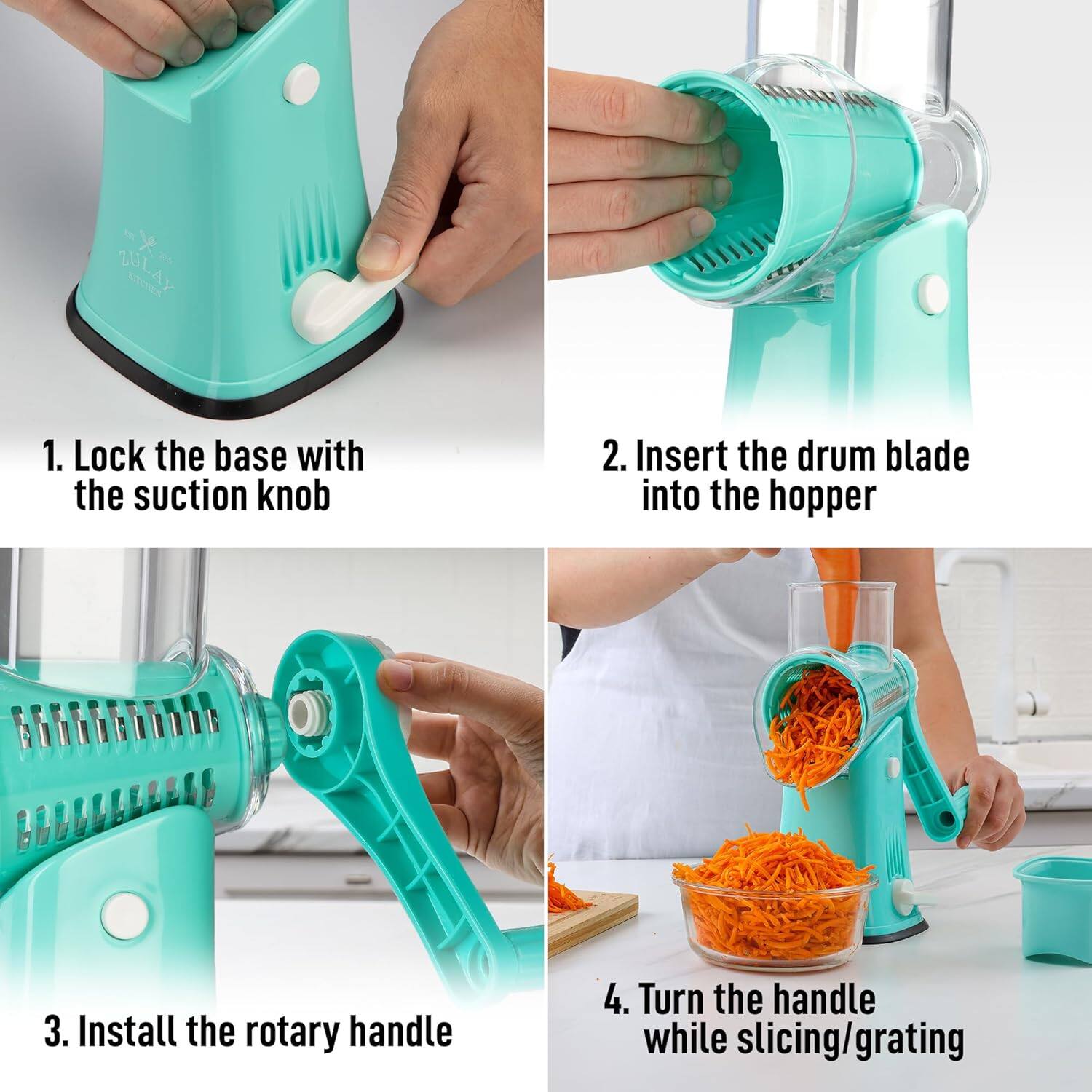 1. Lock the base with the suction knob  
2. Insert the drum blade into the hopper  
3. Install the rotary handle  
4. Turn the handle while slicing/grating