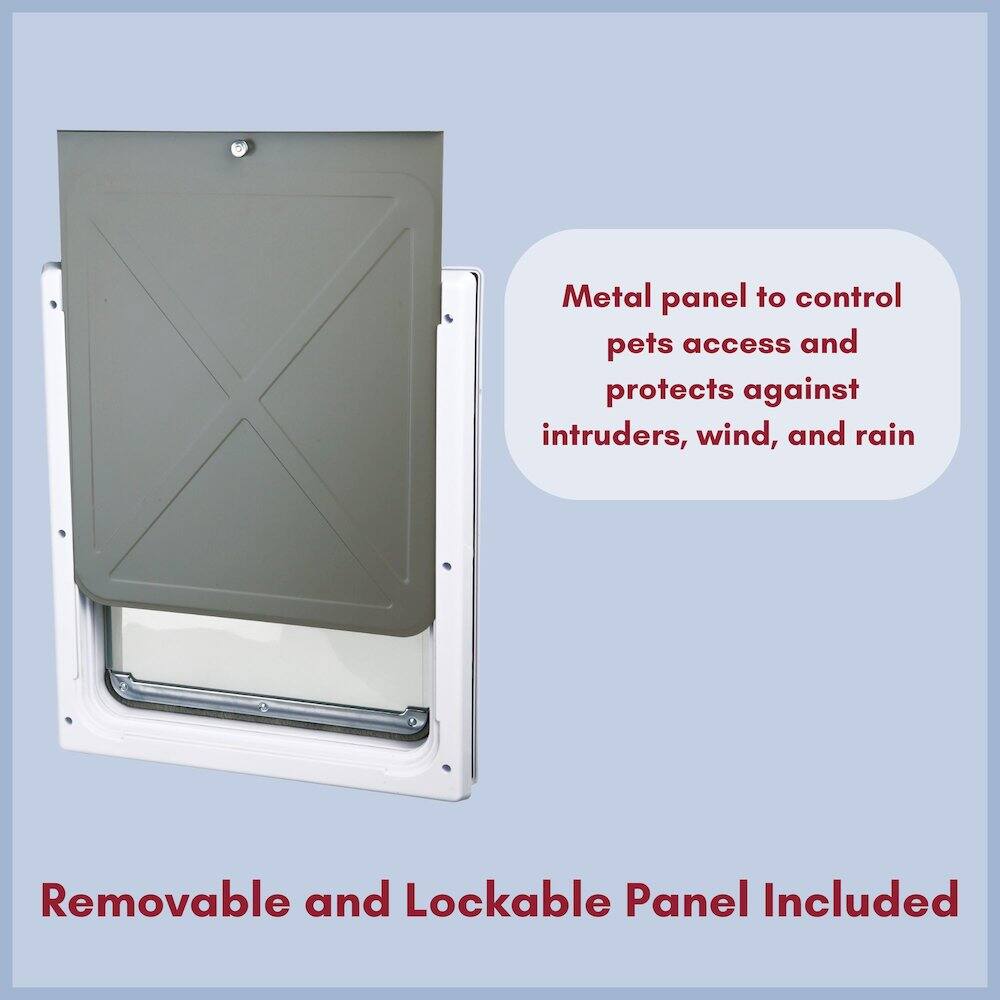 Metal panel to control pets access and protects against intruders, wind, and rain  
Removable and Lockable Panel Included