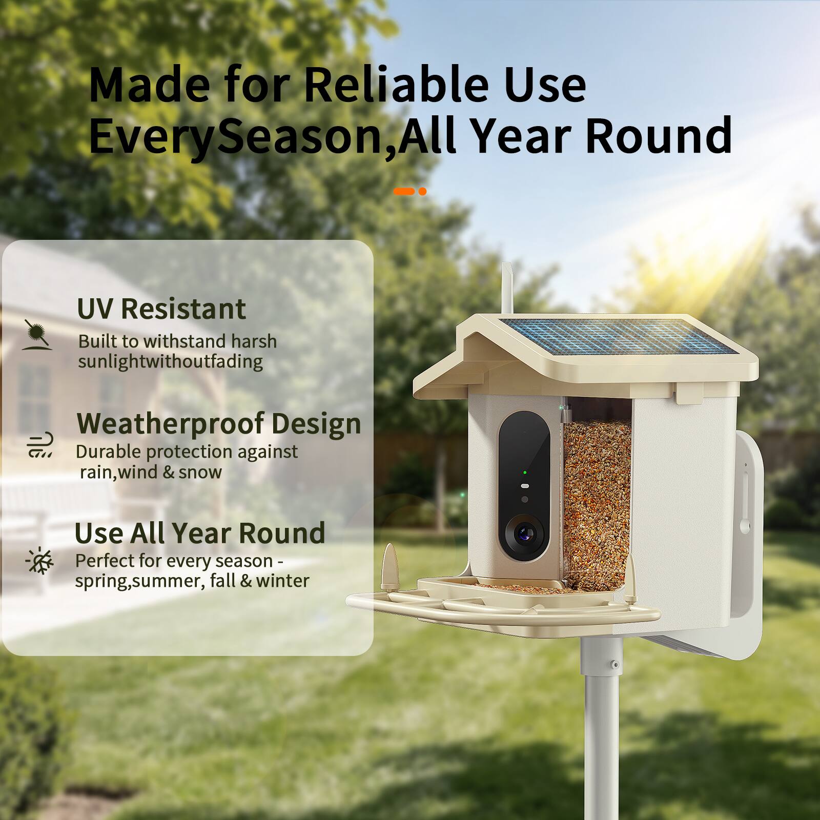 Made for Reliable Use Every Season, All Year Round

- UV Resistant
  - Built to withstand harsh sunlight without fading

- Weatherproof Design
  - Durable protection against rain, wind & snow

- Use All Year Round
  - Perfect for every season - spring, summer, fall & winter