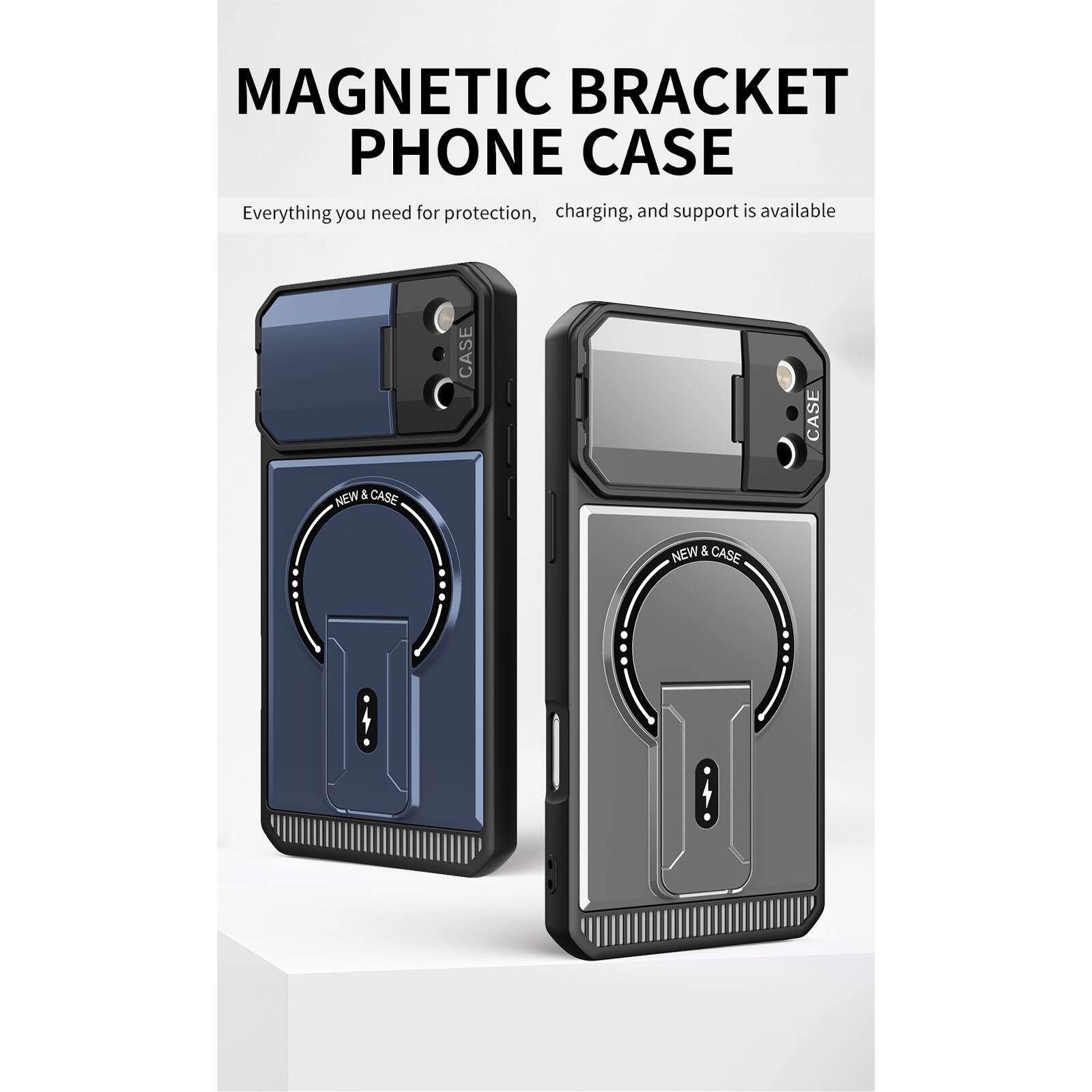 MAGNETIC BRACKET PHONE CASE  
Everything you need for protection, charging, and support is available