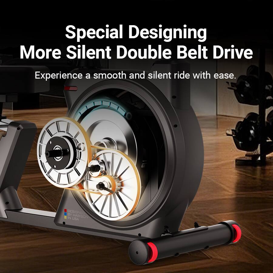 Special Designing
More Silent Double Belt Drive
Experience a smooth and silent ride with ease.
DESIGNED BY HARRISON
IN USA