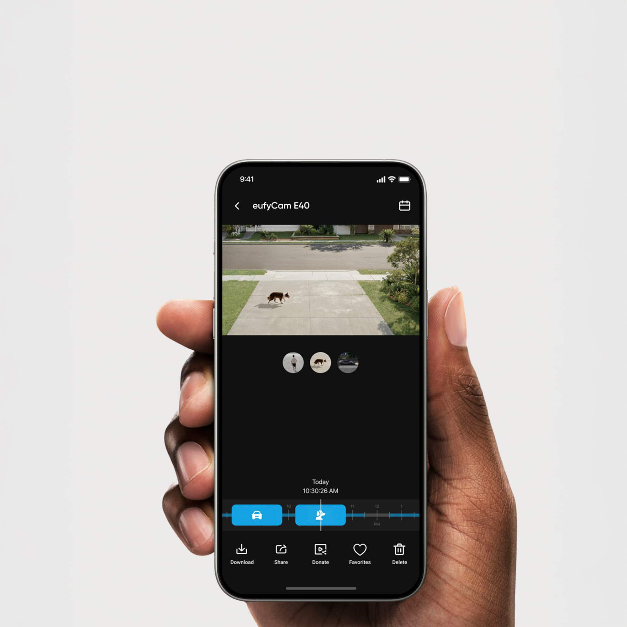 9:41 eufyCam E40
Today 10:30:26 AM
Download Share Donate Favorites Delete