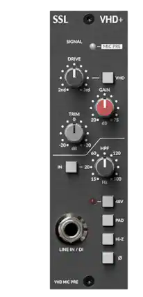 SSL VHD+
SIGNAL - MIC PRE
DRIVE
2nd 3rd
GAIN
TRIM 0 20 dB 75
HPF 120 15 Hz 500
IN -20 dB
48V PAD
LINE IN / DI
VHD MIC PRE