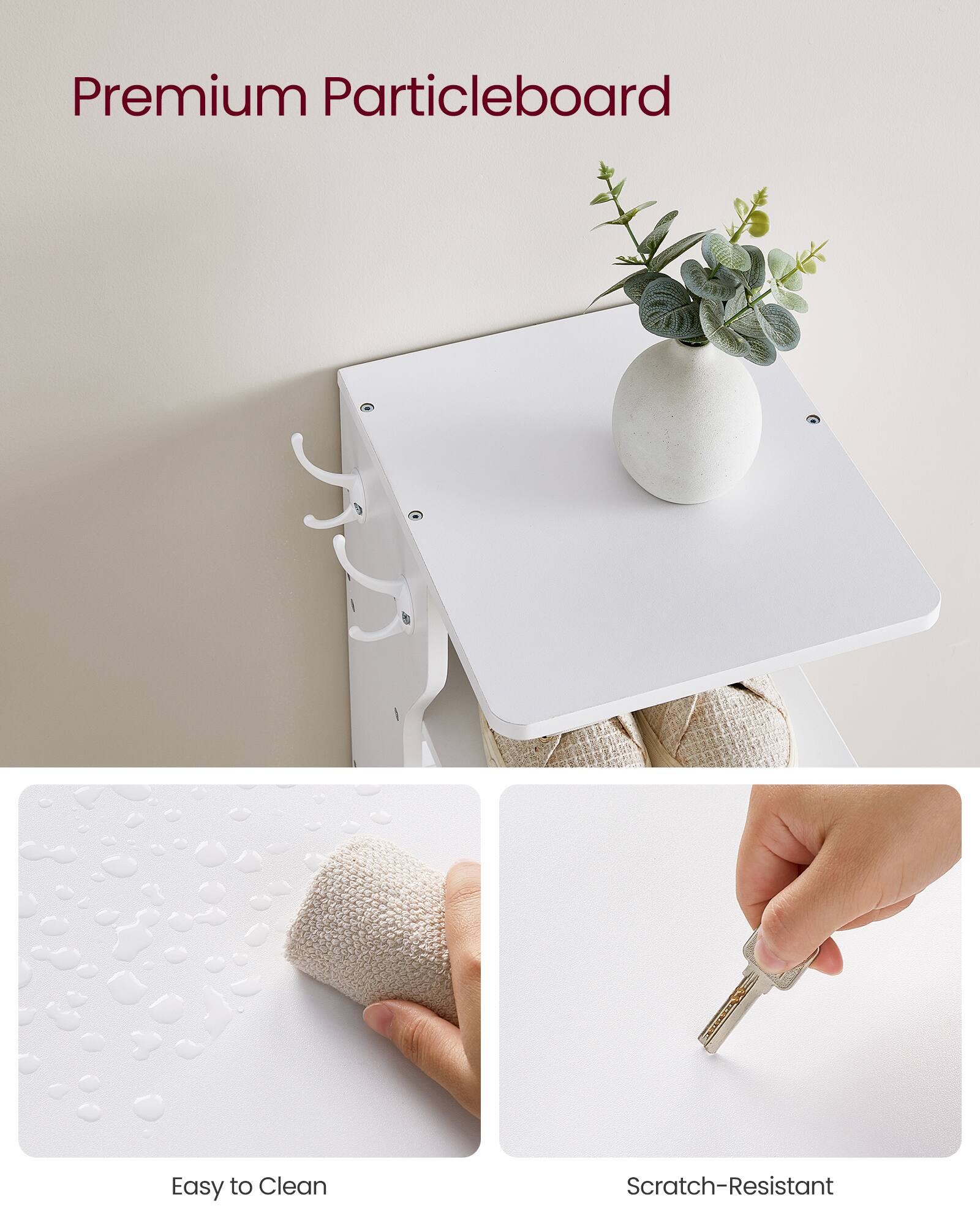 Premium Particleboard

Easy to Clean

Scratch-Resistant