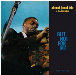 Ahmad Jamal - Live at the Pershing Lounge 1958 - VINYL LP