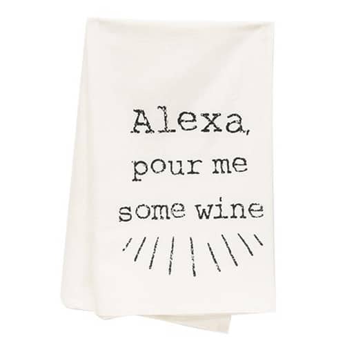 BreeBe - *Alexa Pour Me Some Wine Dish Towel - White