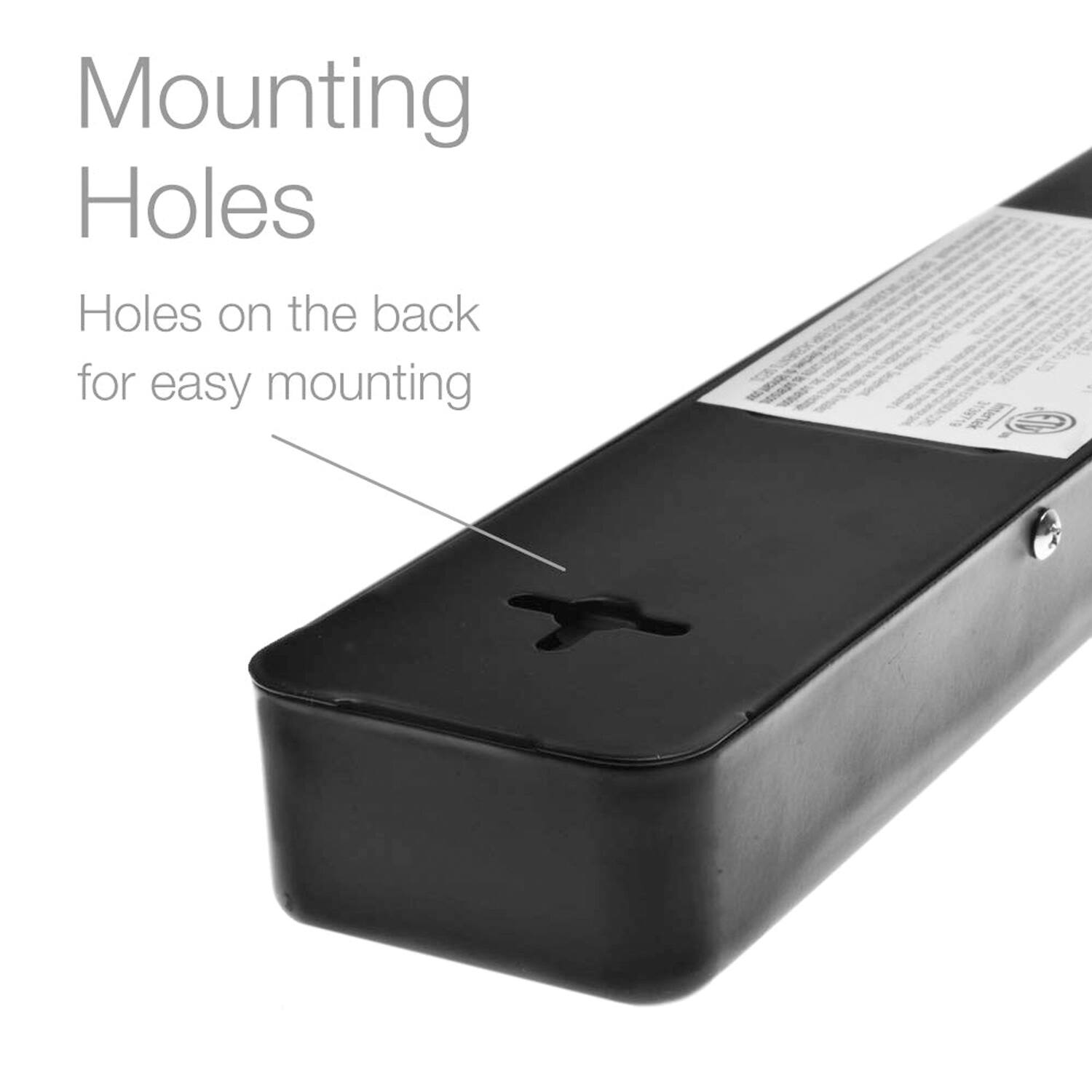 Mounting Holes  
Holes on the back for easy mounting