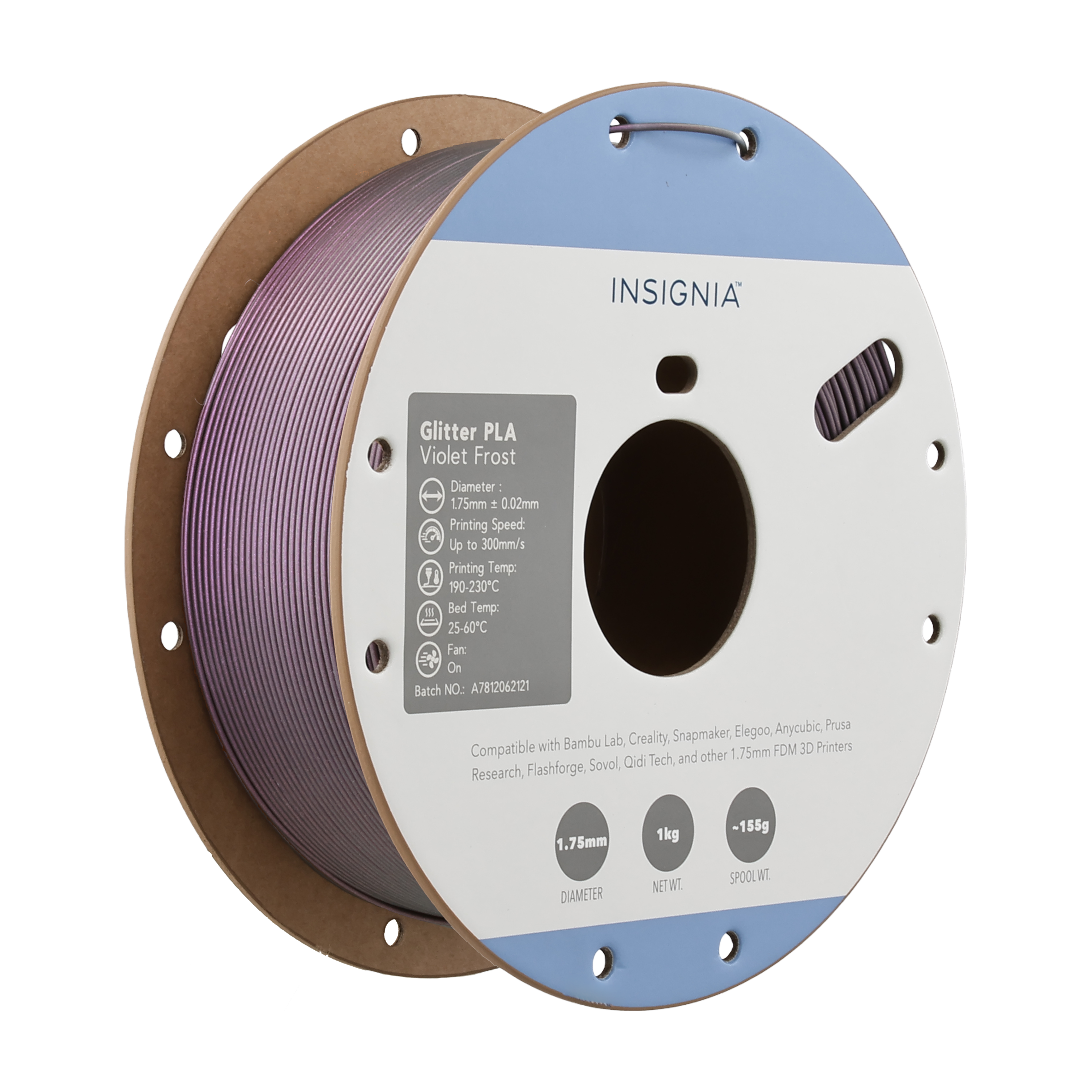 INSIGNIA Glitter PLA Violet Frost  
Diameter: 1.75mm ± 0.02mm  
Printing Speed: Up to 300mm/s  
Printing Temp: 190-230°C  
Bed Temp: 25-60°C  
Fan: On  
Batch NO: A7812062121  

Compatible with Bambu Lab, Creality, Snapmaker, Elegoo, Anycubic, Prusa, Research, Flashforge, Sovol, Qidi Tech, and other 1.75mm FDM 3D Printers  

1.75mm DIAMETER  
1kg NET WT. -155g SPOOL WT.