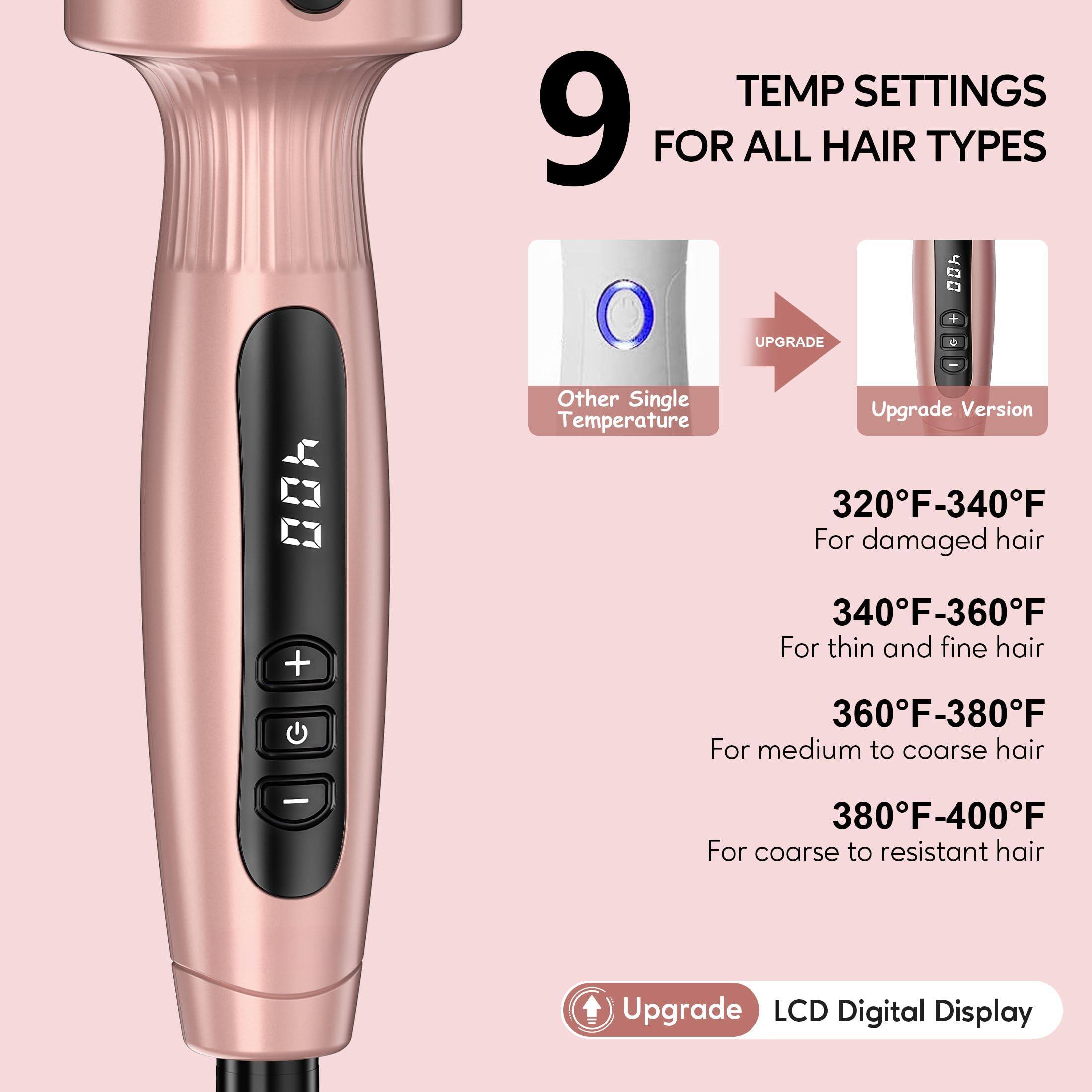 **TEMP SETTINGS FOR ALL HAIR TYPES**

- **320°F-340°F**  
  For damaged hair

- **340°F-360°F**  
  For thin and fine hair

- **360°F-380°F**  
  For medium to coarse hair

- **380°F-400°F**  
  For coarse to resistant hair

**Upgrade LCD Digital Display**

**Other Single Temperature**  
**Upgrade Version**