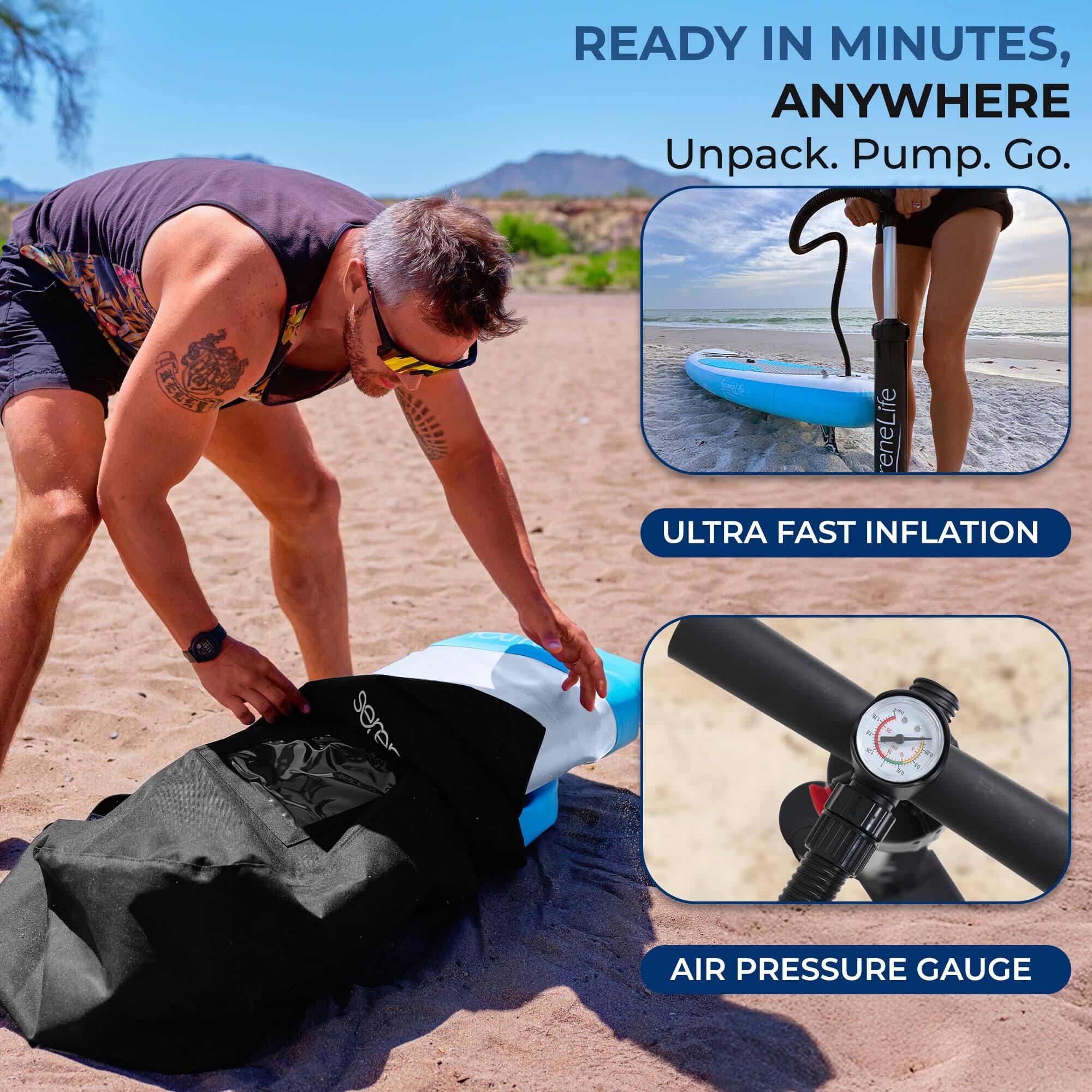 READY IN MINUTES, ANYWHERE  
Unpack. Pump. Go.  

ULTRA FAST INFLATION  

AIR PRESSURE GAUGE