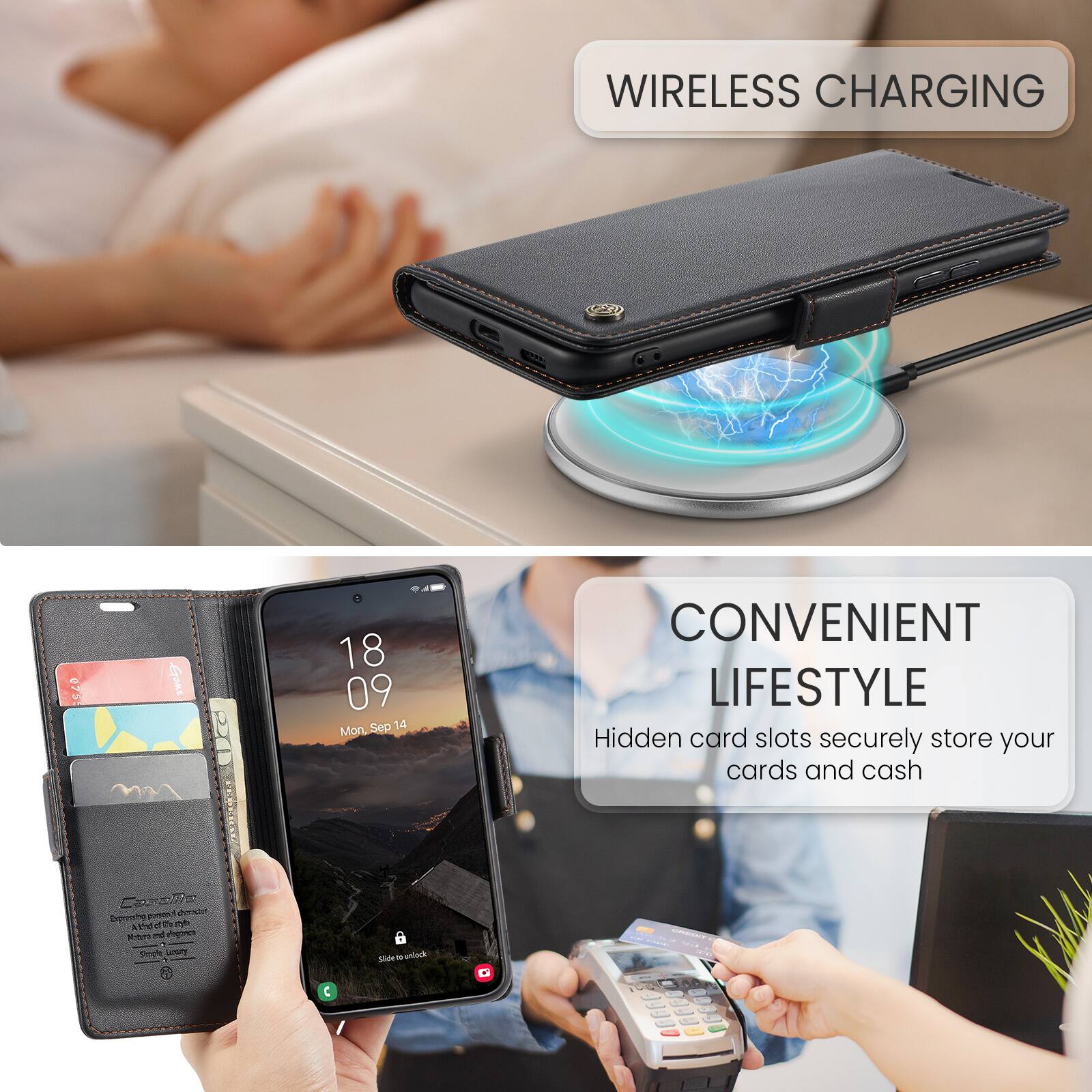 WIRELESS CHARGING

18 09 Sep 14 Mon

CONVENIENT LIFESTYLE

Hidden card slots securely store your cards and cash