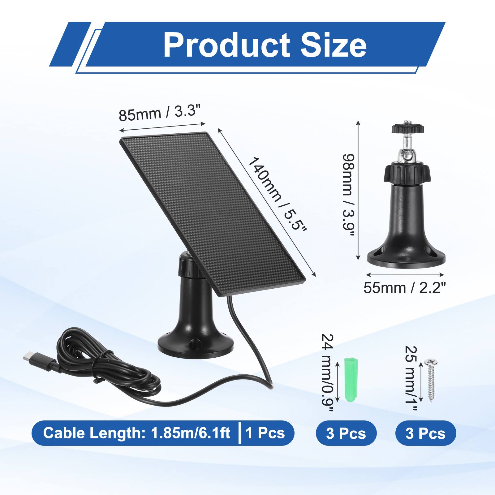 Product Size:  
85mm / 3.3"  
140mm / 5.5"  
98mm / 3.9"  
55mm / 2.2"  

Cable Length: 1.85m / 6.1ft  

1 Pcs  
24 mm / 0.9"  
3 Pcs  
25 mm / 1"  
3 Pcs