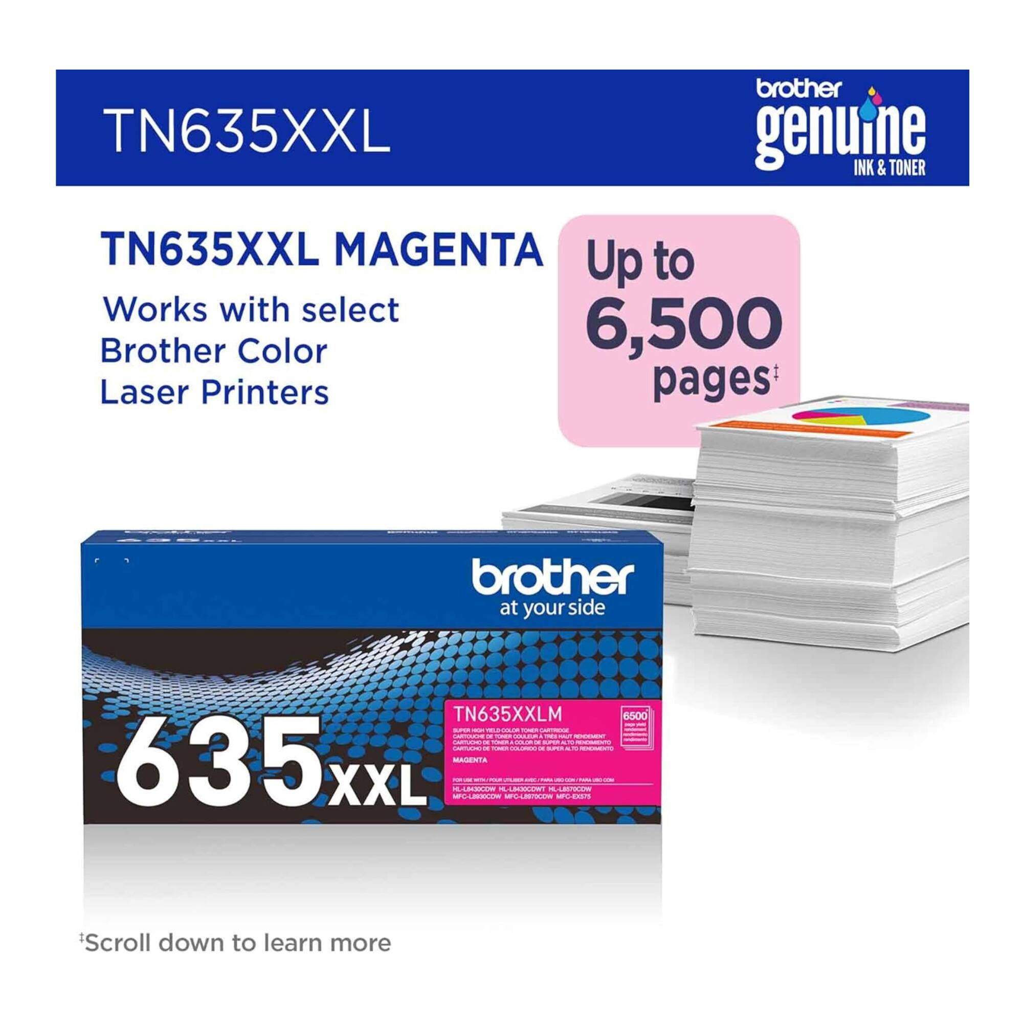 TN635XXL brother genuine INK & TONER TN635XXL MAGENTA Up to 6,500 pages Works with select Brother Color Laser Printers brother at your side TN635XXLM 6500

Scroll down to learn more
