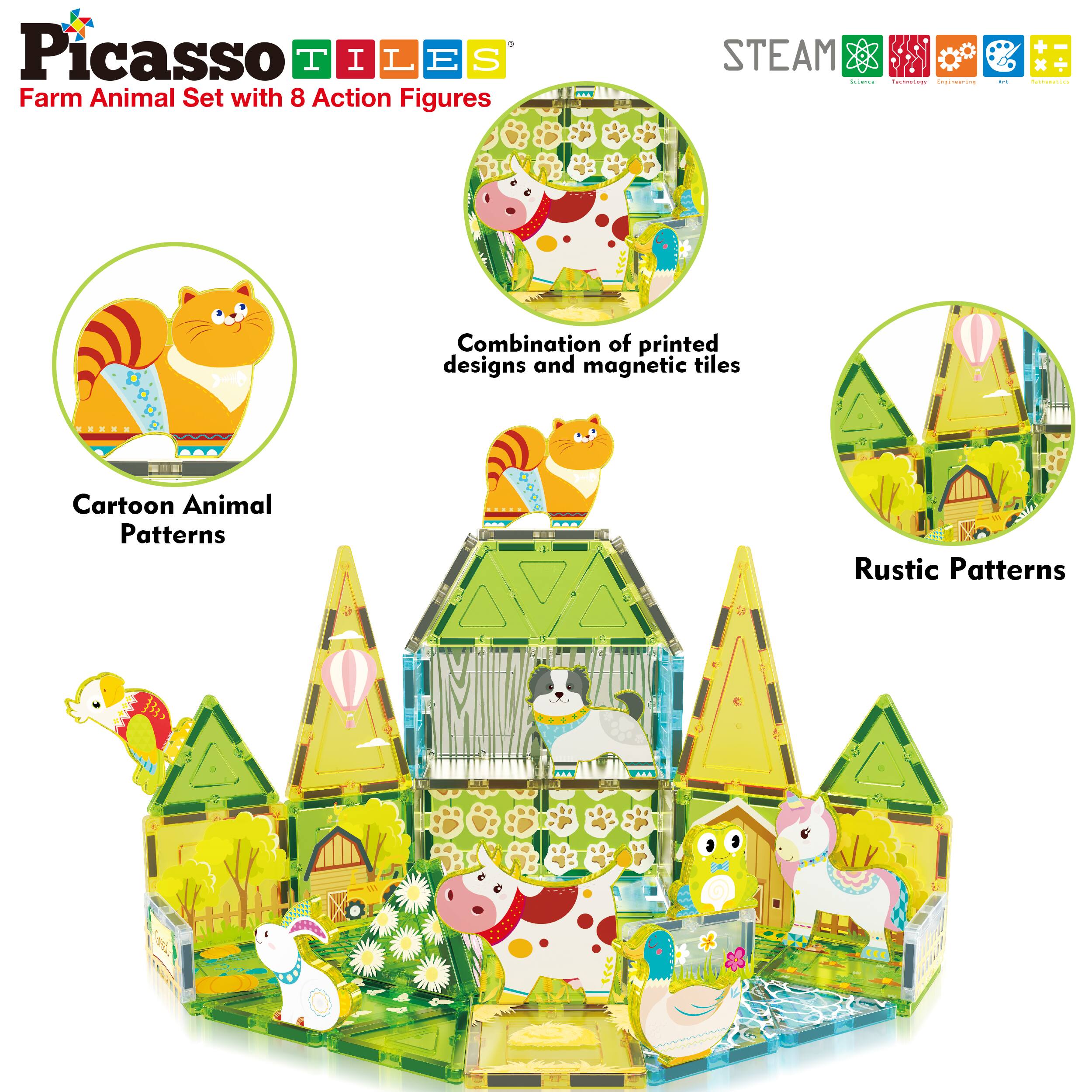 Picasso Tiles  
Farm Animal Set with 8 Action Figures  

Combination of printed designs and magnetic tiles  

Cartoon Animal Patterns  
Rustic Patterns  

STEAM