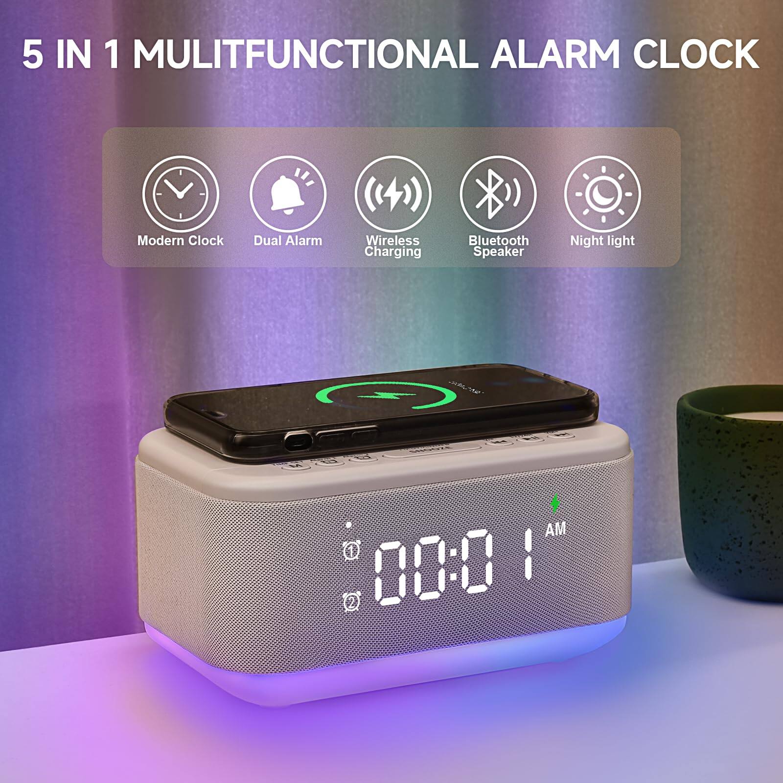 5 IN 1 MULTIFUNCTIONAL ALARM CLOCK

Modern Clock  
Dual Alarm  
Wireless Charging  
Bluetooth Speaker  
Night Light  

AM 00:01