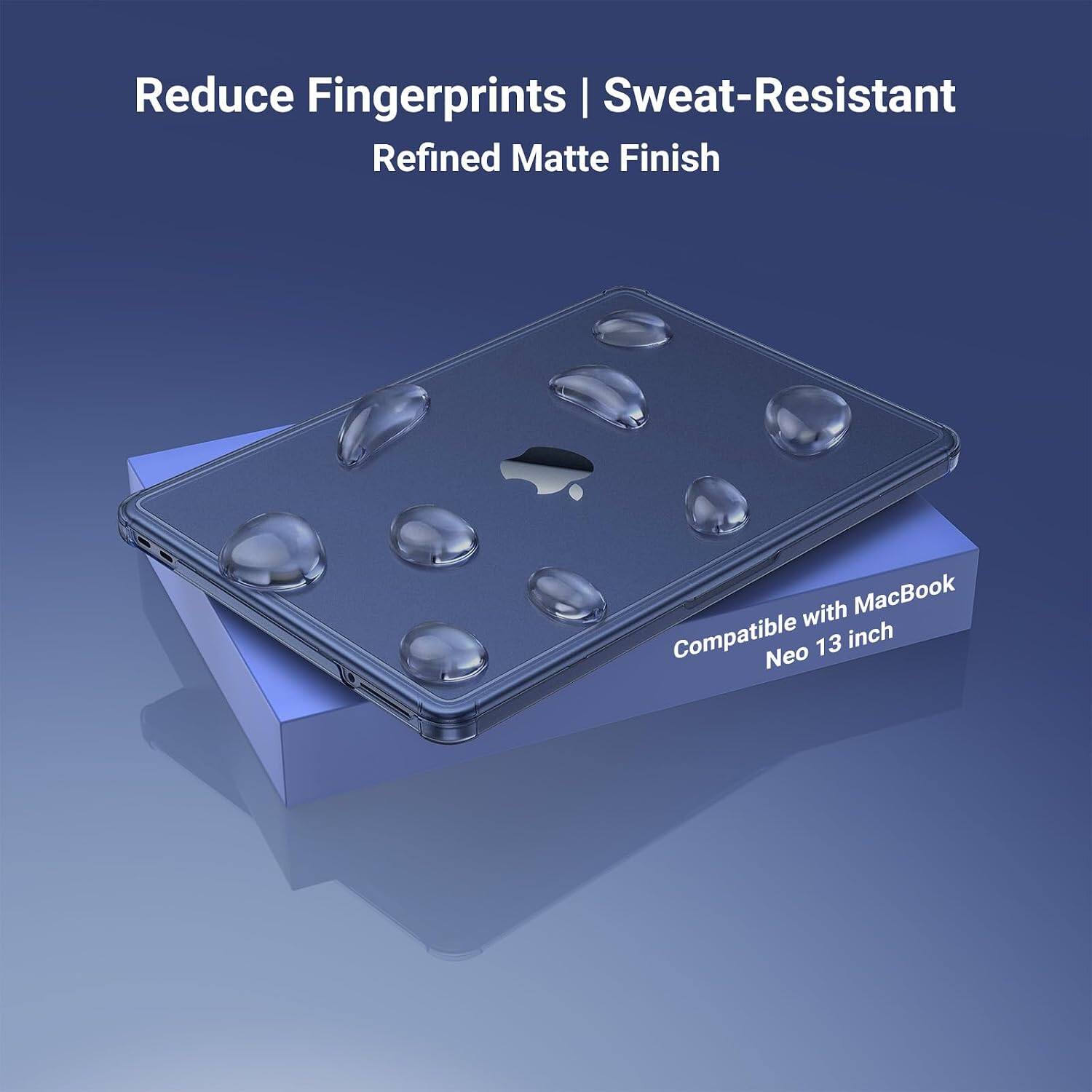 Reduce Fingerprints | Sweat-Resistant  
Refined Matte Finish  
Compatible with MacBook Neo 13 inch