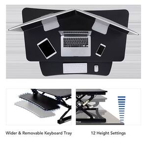 Wider & Removable Keyboard Tray  
12 Height Settings
