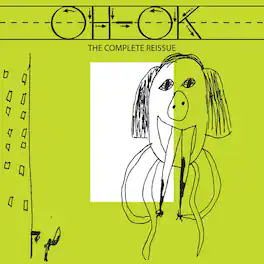 Oh-Ok - The Complete Reissue - VINYL LP