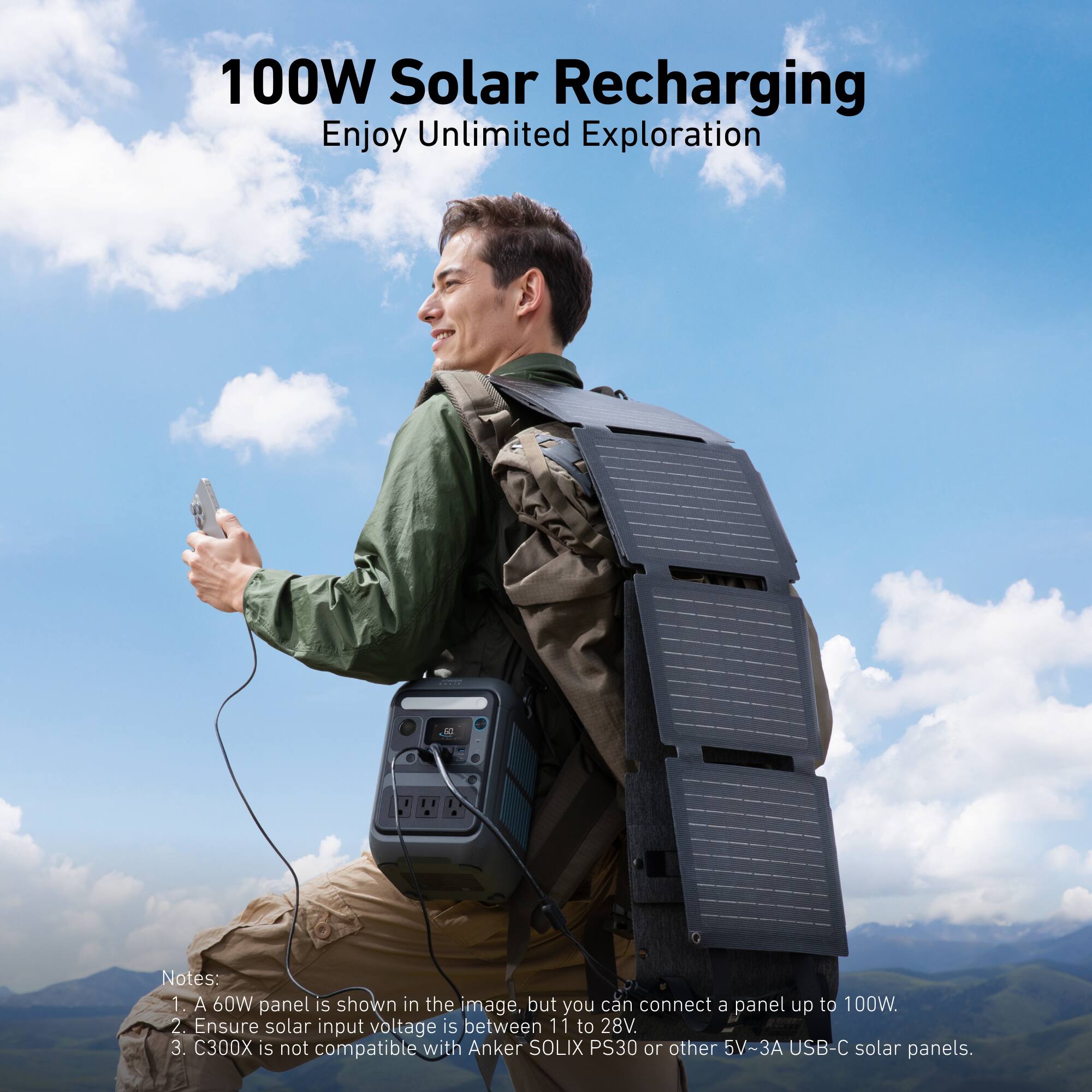100W Solar Recharging  
Enjoy Unlimited Exploration  

Notes:  
1. A 60W panel is shown in the image, but you can connect a panel up to 100W.  
2. Ensure solar input voltage is between 11 to 28V.  
3. C300X is not compatible with Anker SOLIX PS30 or other 5V~3A USB-C solar panels.