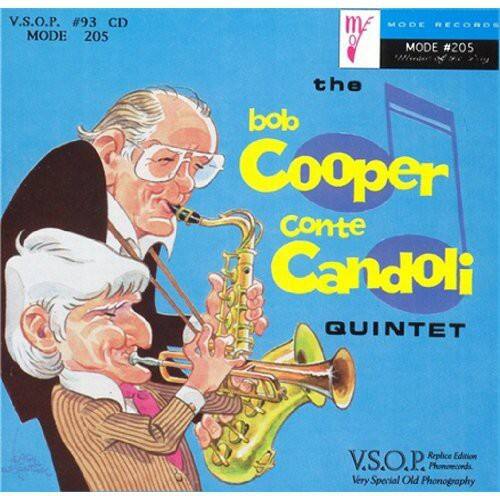 V.S.O.P. #93  
CD MODE 205  
MODE RECORDS  
MODE #205  

the bob Cooper Conte Candoli QUINTET  
Replica Edition  
V.S.O.P.  
Very Special Old Phonography
