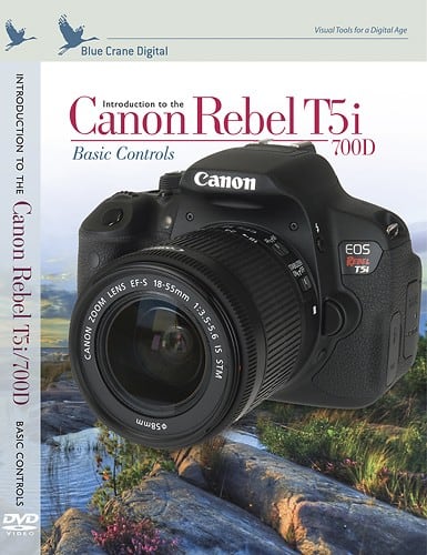 Front Standard. Blue Crane Digital - Introduction to the Canon Rebel T5i/700D DSLR Instructional DVD.